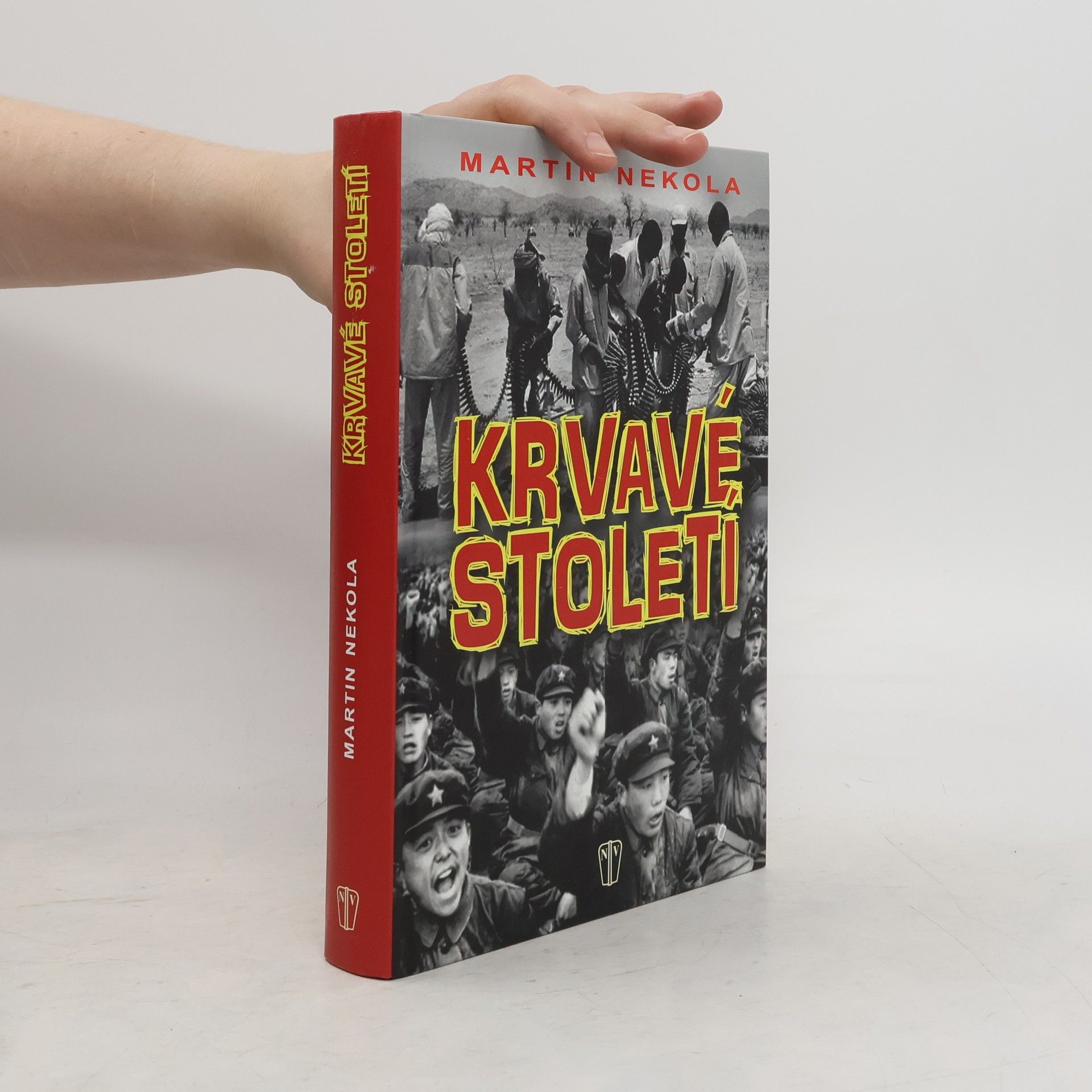 Martin Nekola Krvavé století