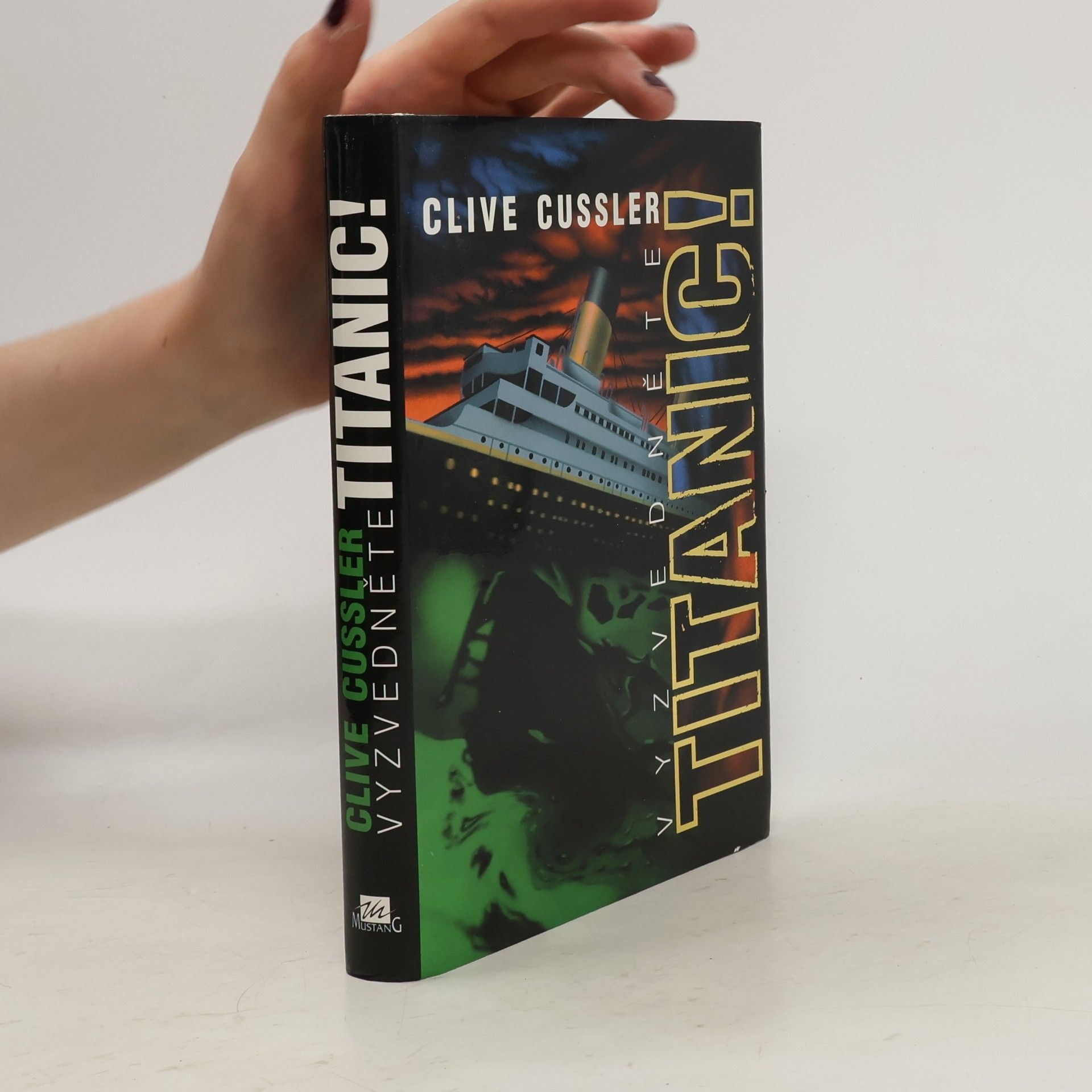 Clive Cussler Vyzvedněte Titanic!