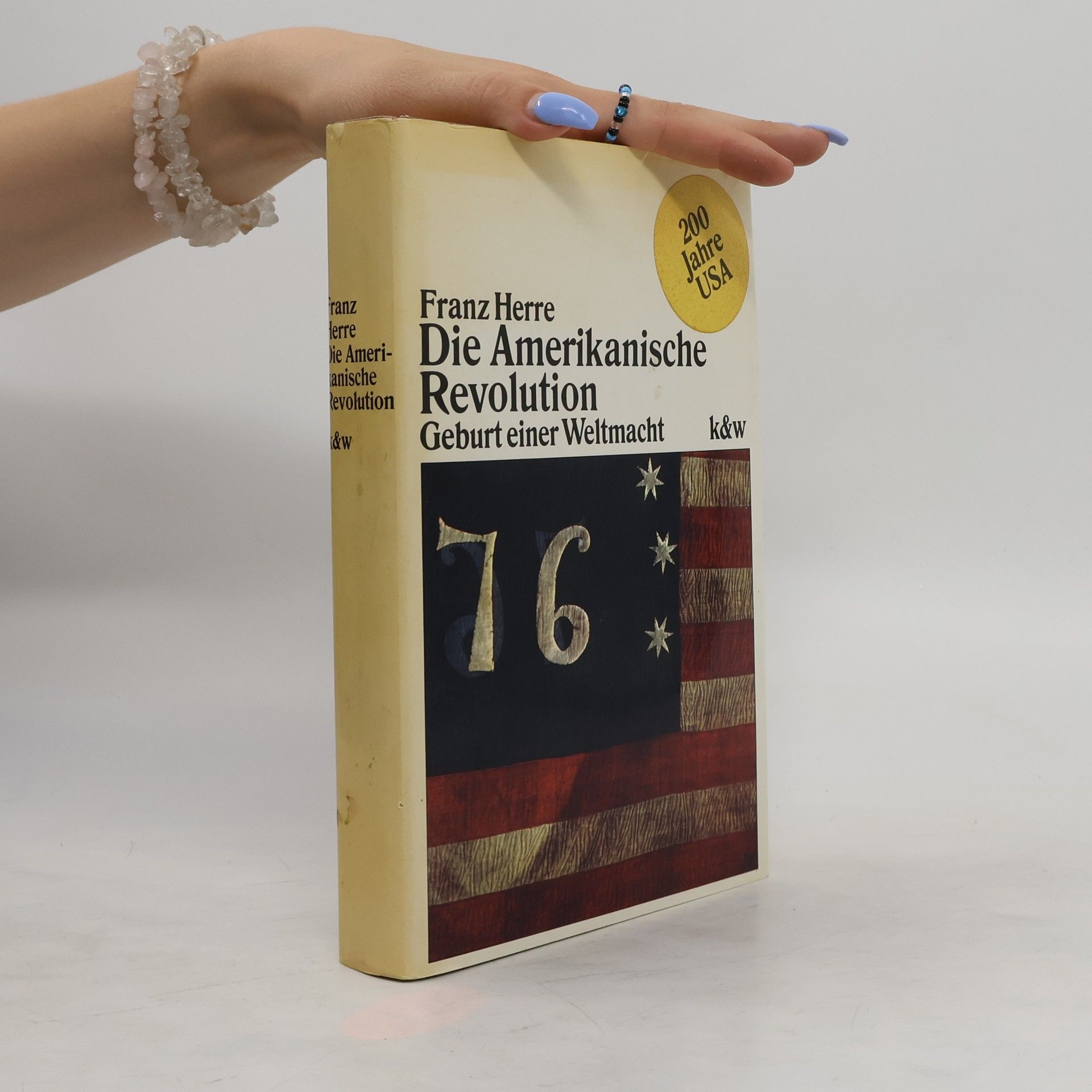 Franz Herre Die amerikanische Revolution