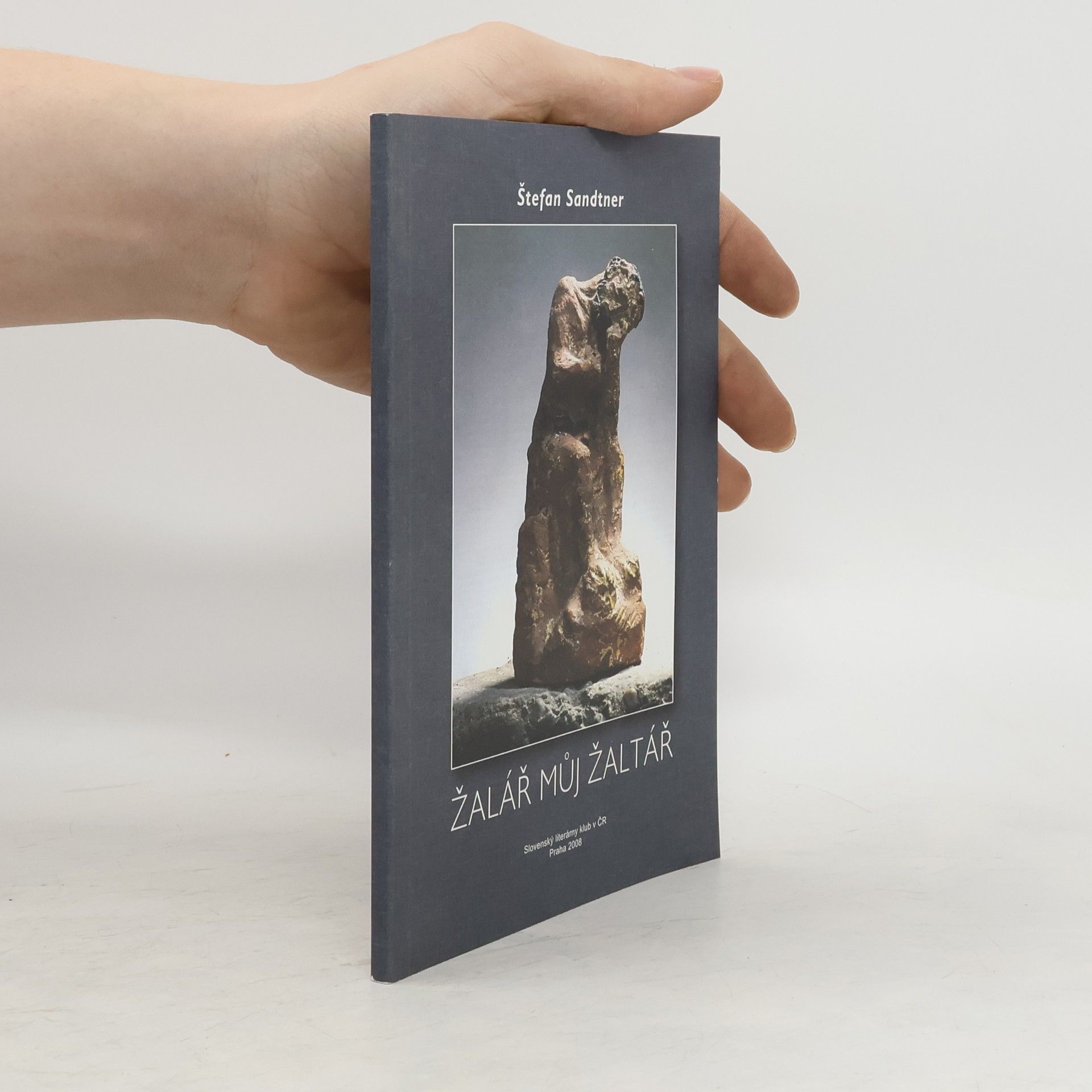 Štefan Sandtner Žalář můj žaltář