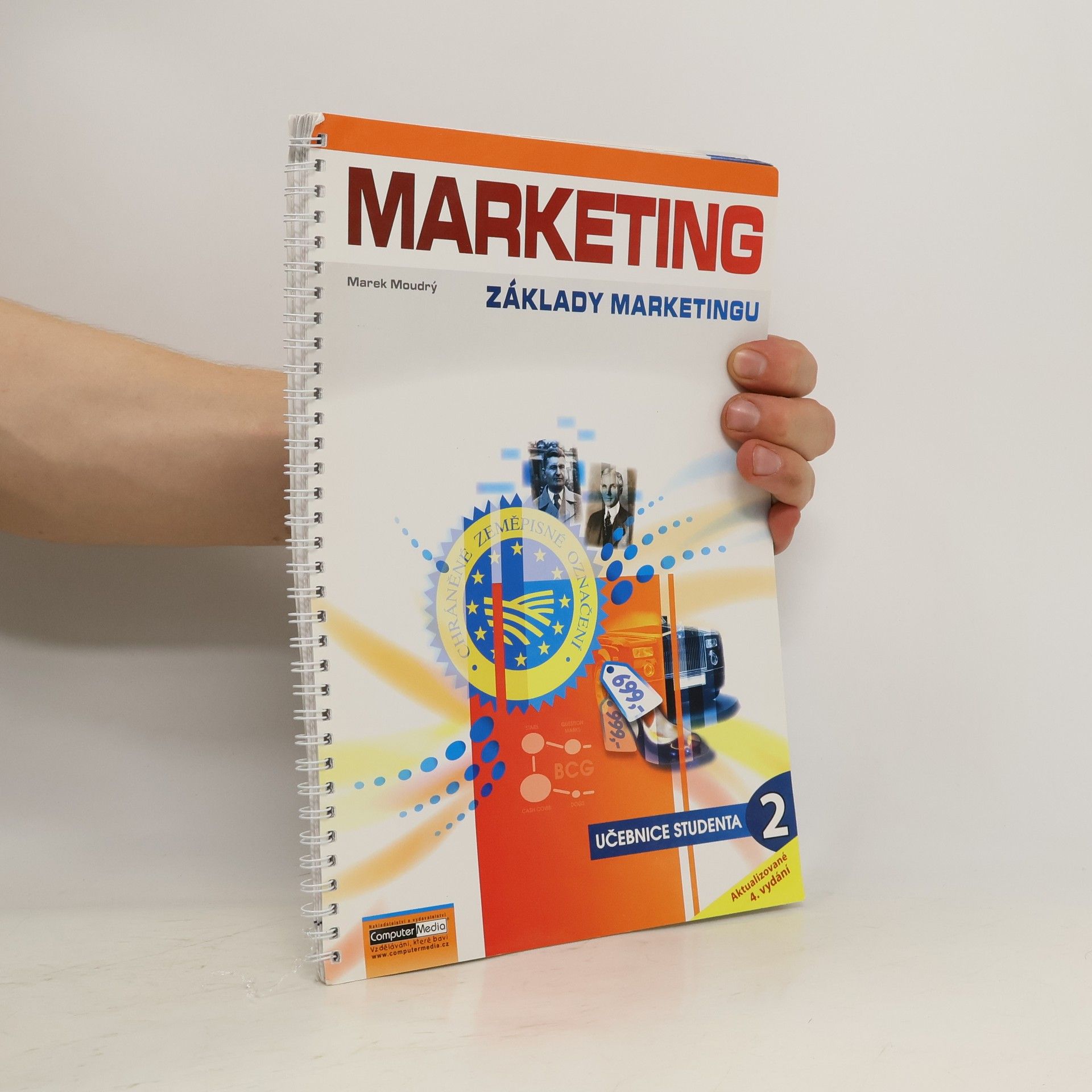 Marek Moudrý Marketing. základy marketingu. Díl 2.