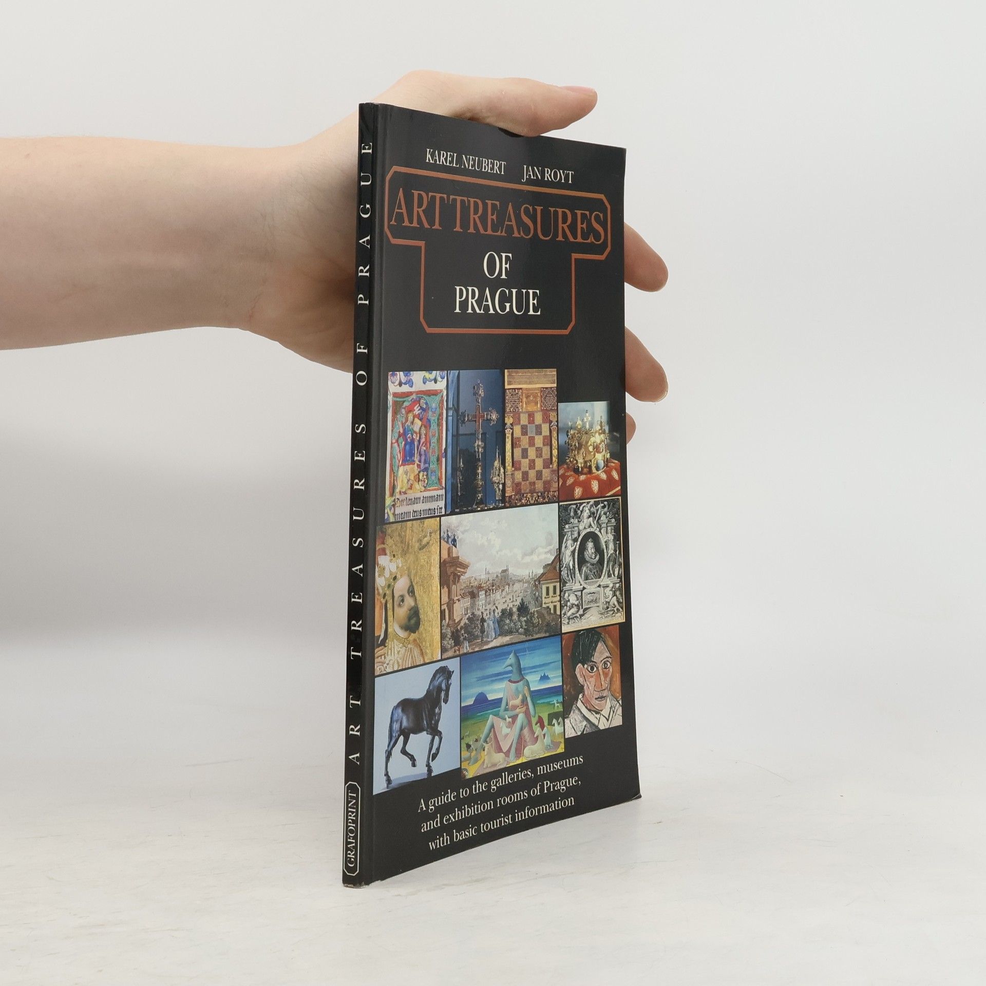 Karel Neubert Art treasures of Prague: A guide to the galleries, museums and exhibition rooms of Prague, with basic tourist information