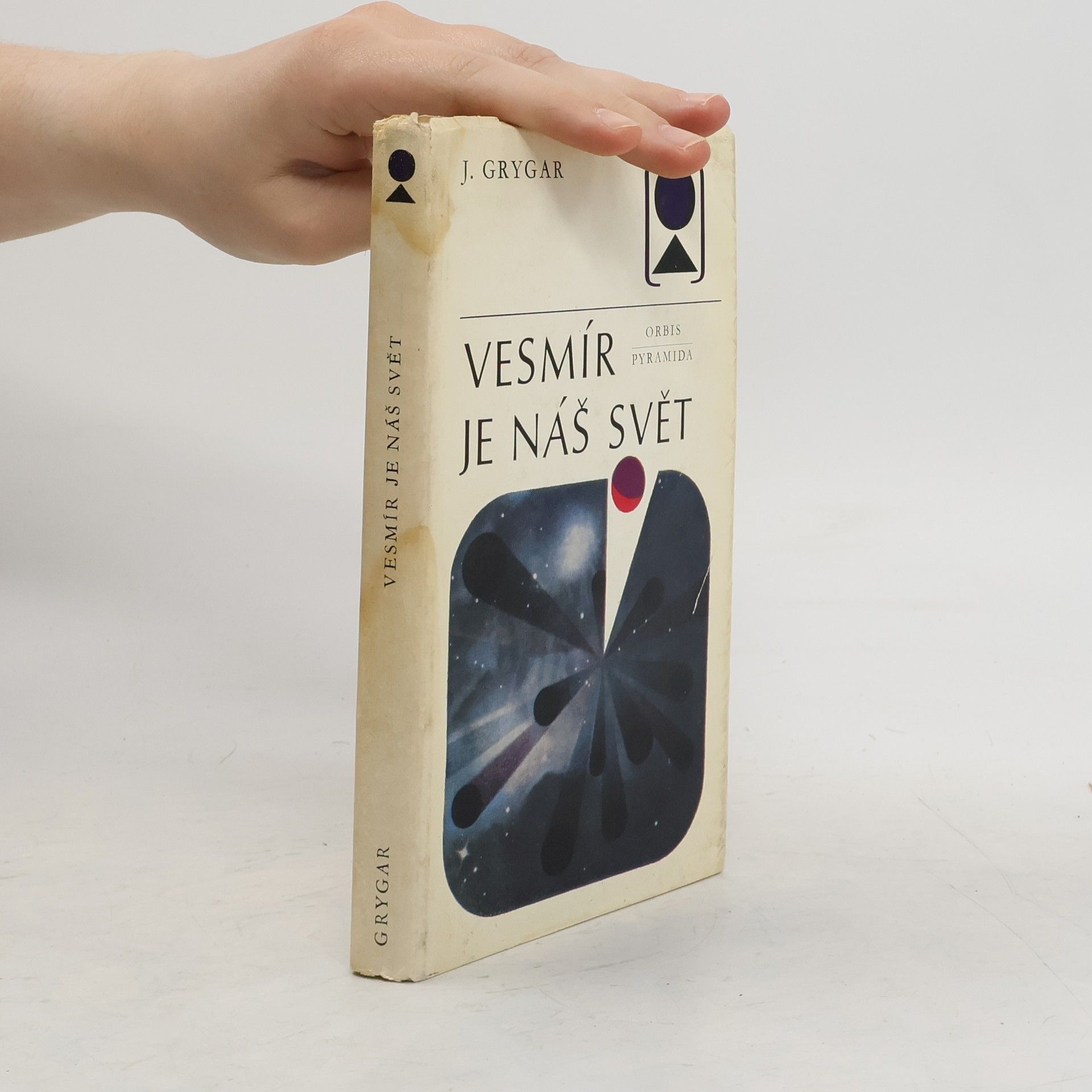 Jiří Grygar Vesmír je náš svět