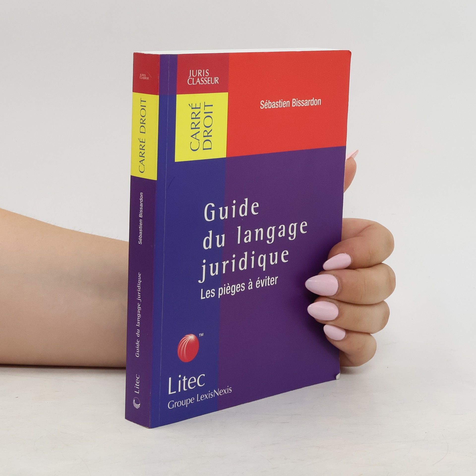 Sébastien Bissardon Guide du langage juridique
