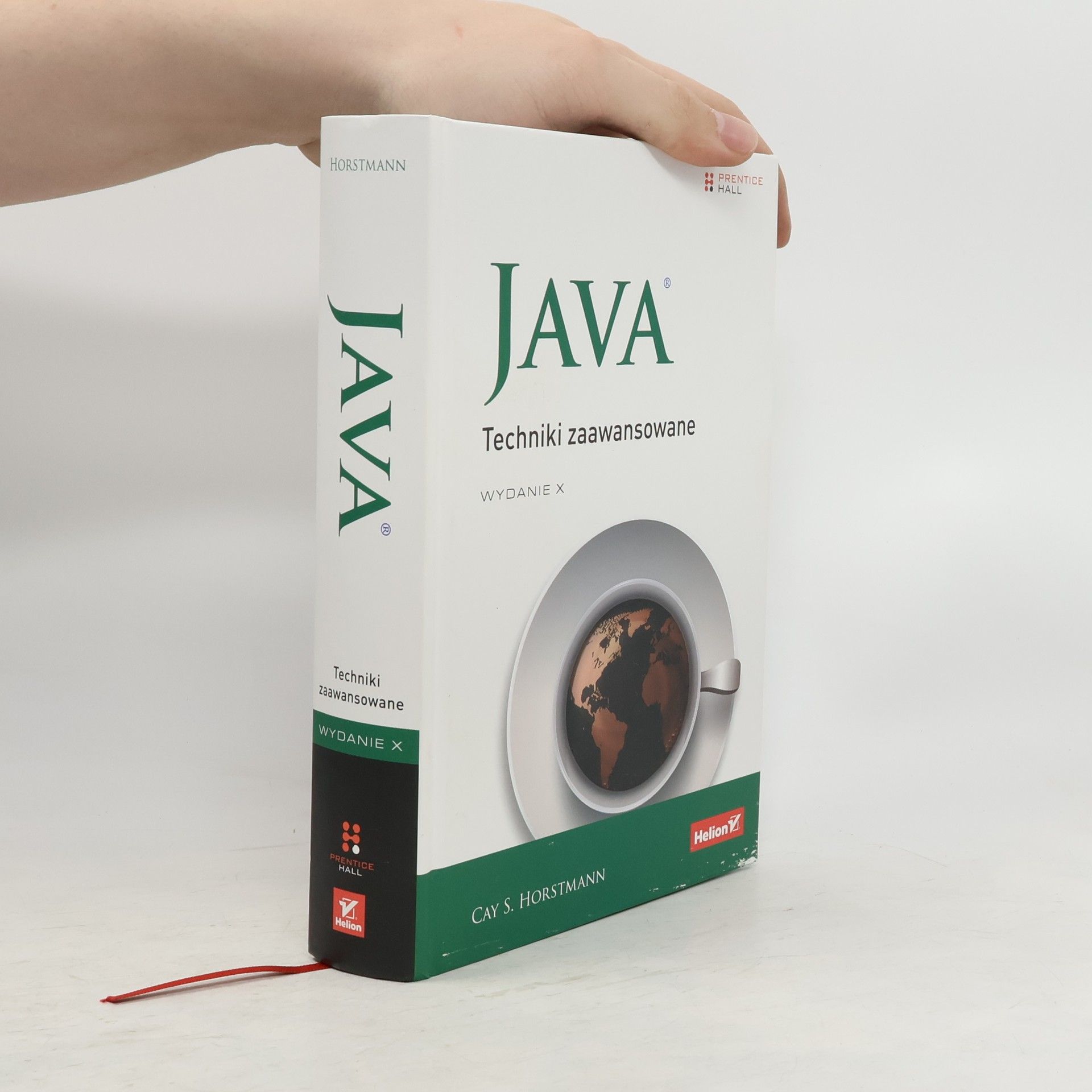 Cay S. Horstmann JAVA TECHNIKI ZAAWANSOWANE WYD. 10