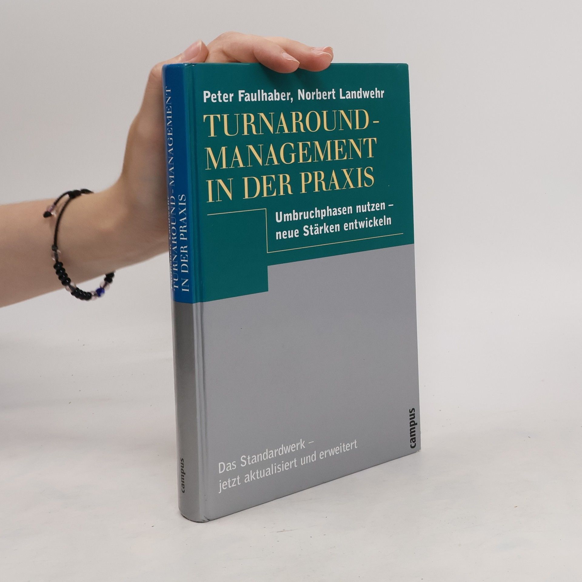Peter Faulhaber Turnaround-Management in der Praxis