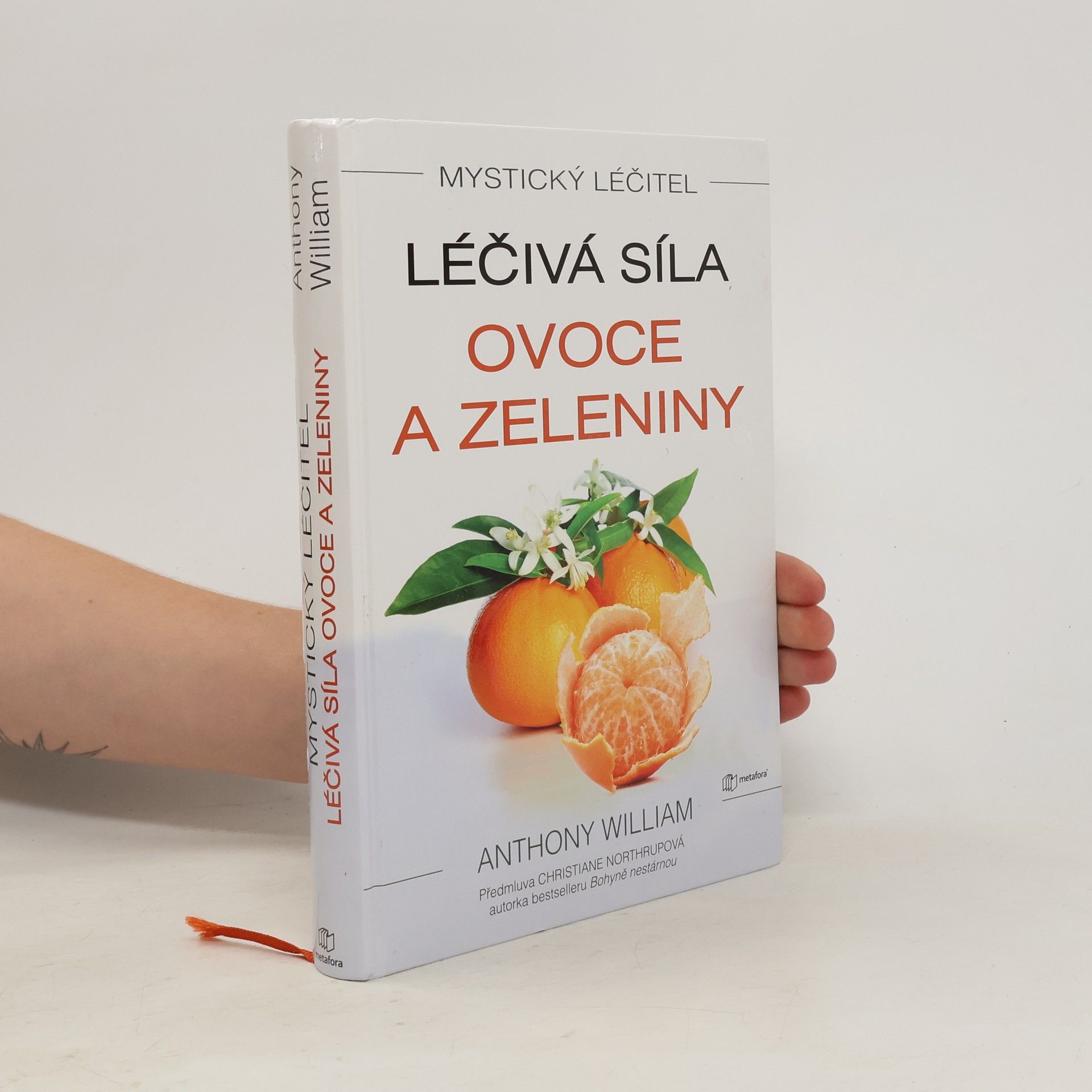 Anthony William Léčivá síla ovoce a zeleniny