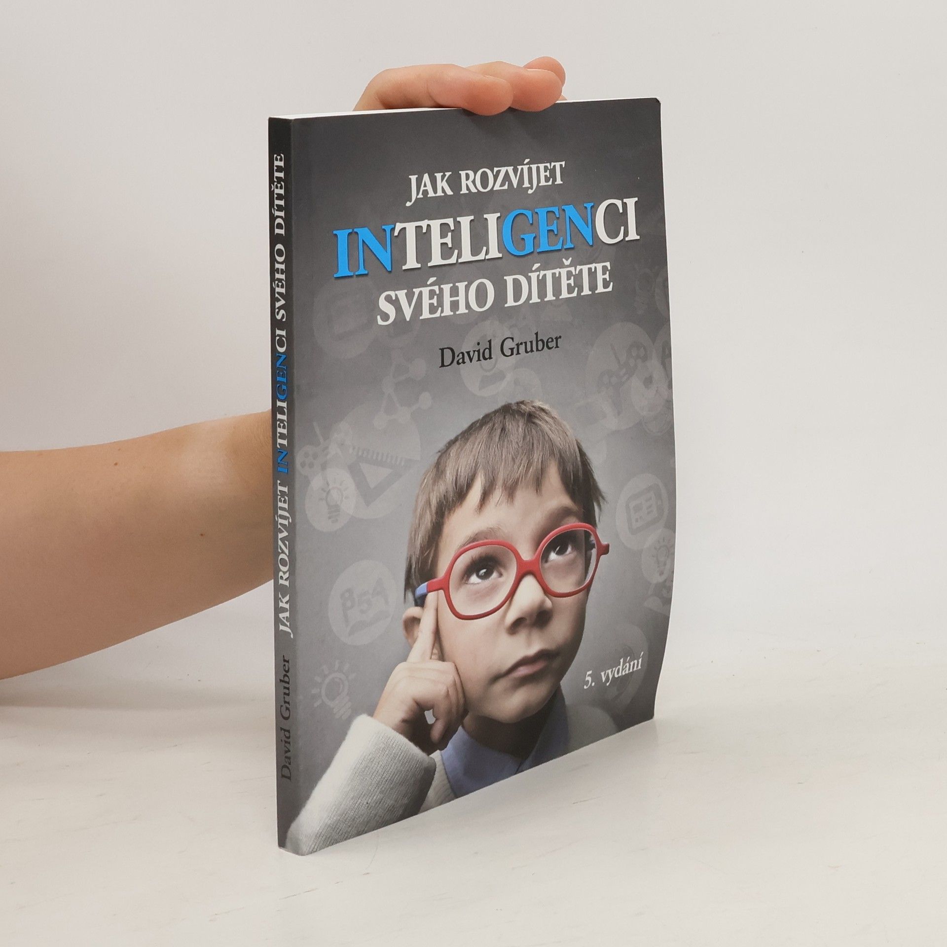 David Gruber Jak rozvíjet inteligenci svého dítěte
