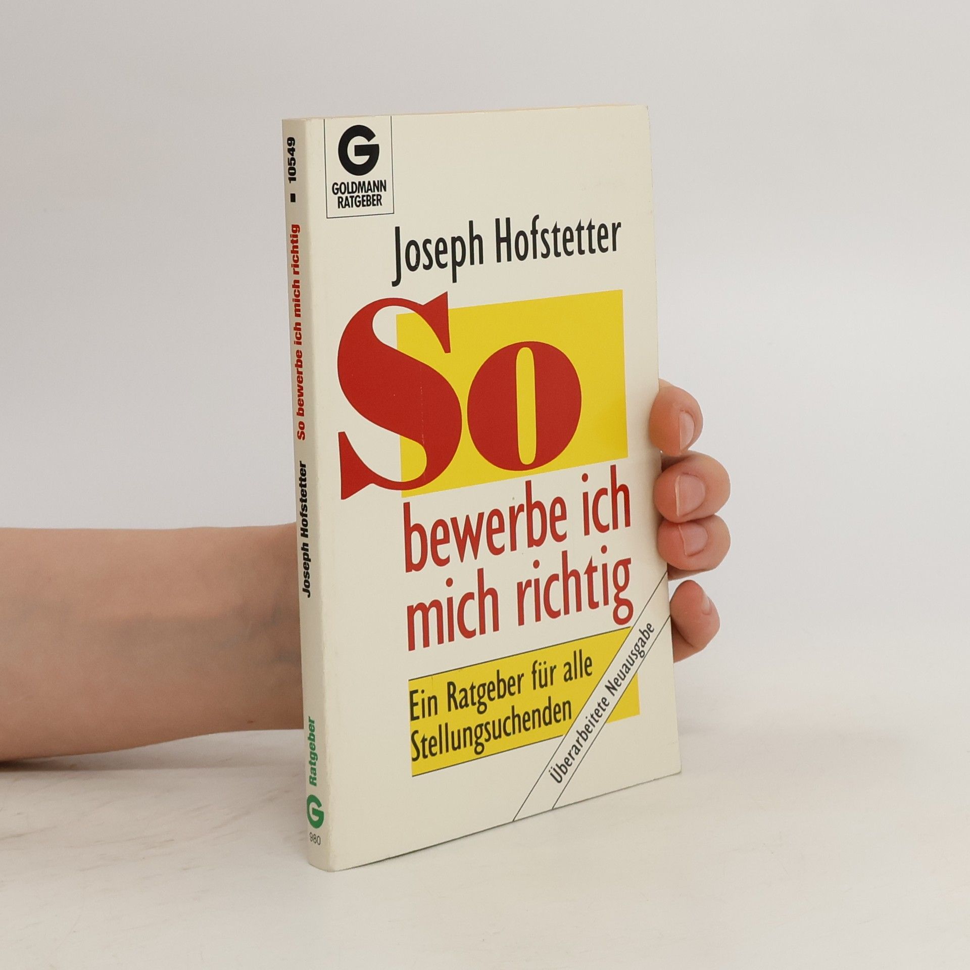 Joseph Hofstetter So bewerbe ich mich richtig