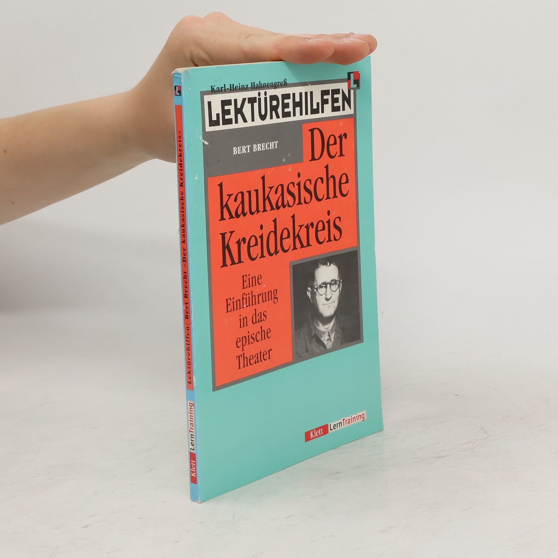 Karl-Heinz Hahnengreß Lektürehilfen Bert Brecht, "Der kaukasische Kreidekreis"