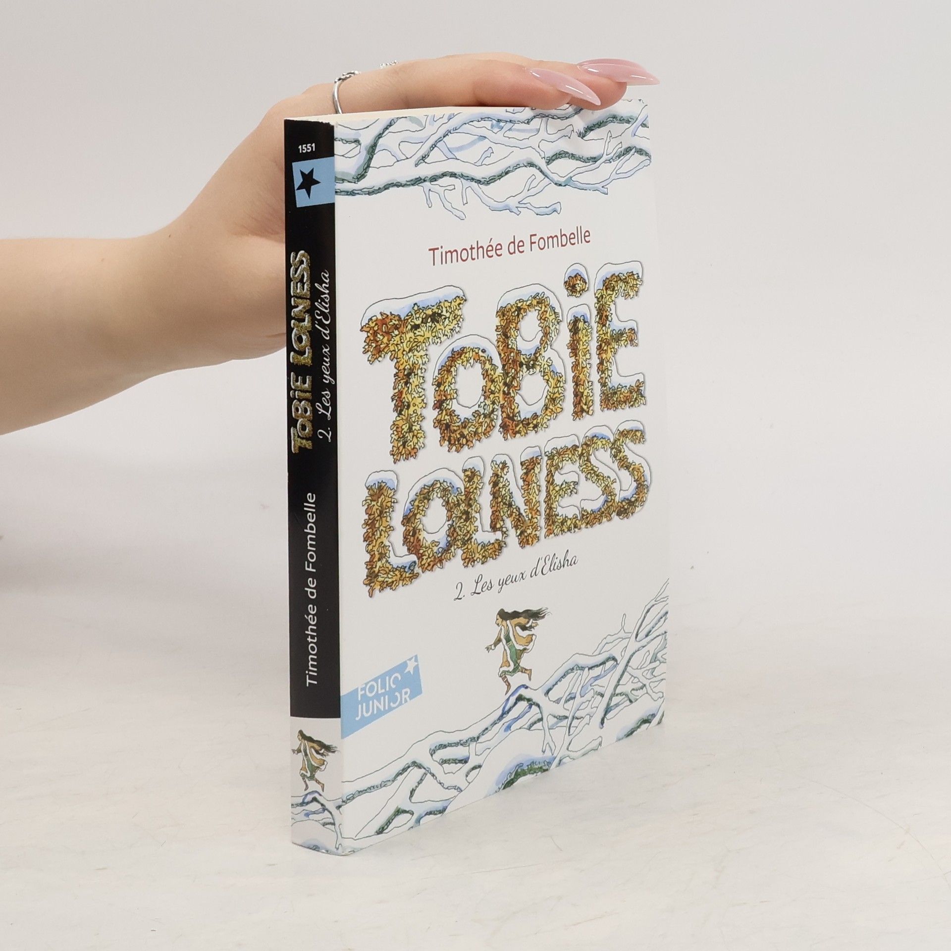 François Place Tobie Lolness 2. Les yeux d'Elisha