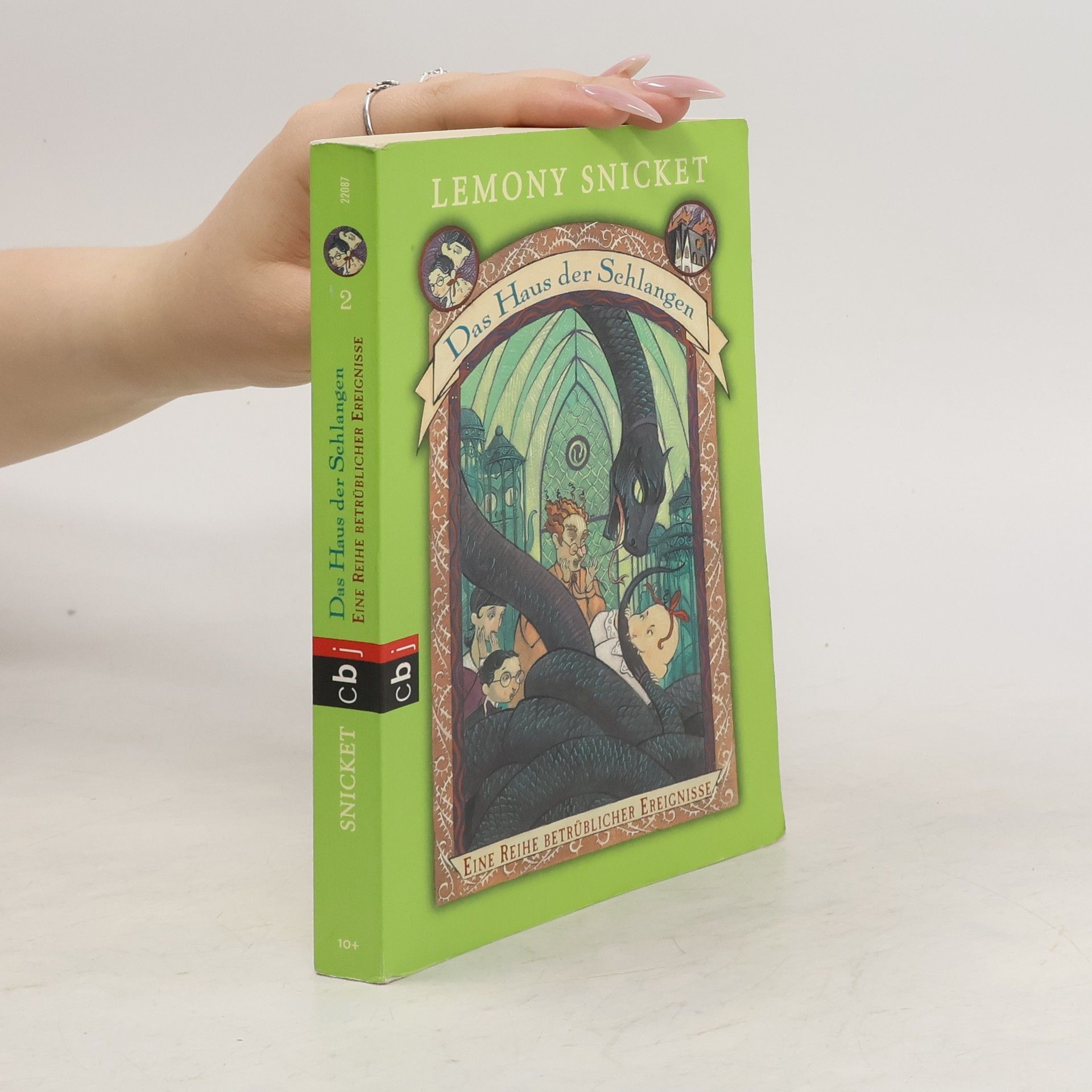 Lemony Snicket Das Haus der Schlangen. Eine Reihe betrüblicher Ereignisse Band 2