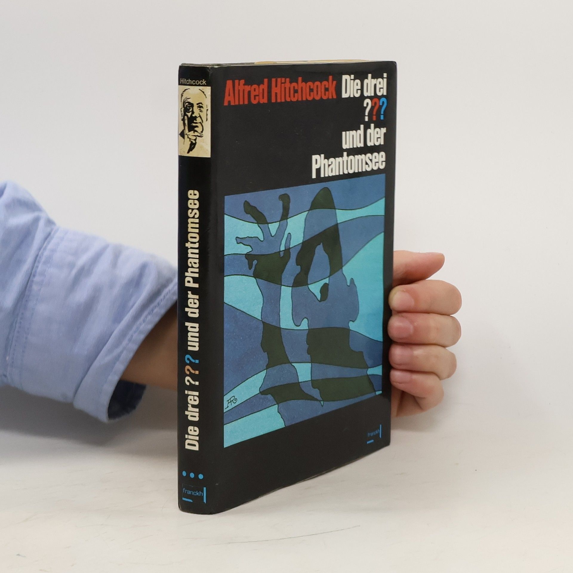 William Arden Alfred Hitchcock, die drei ??? [Fragezeichen] und der Phantomsee