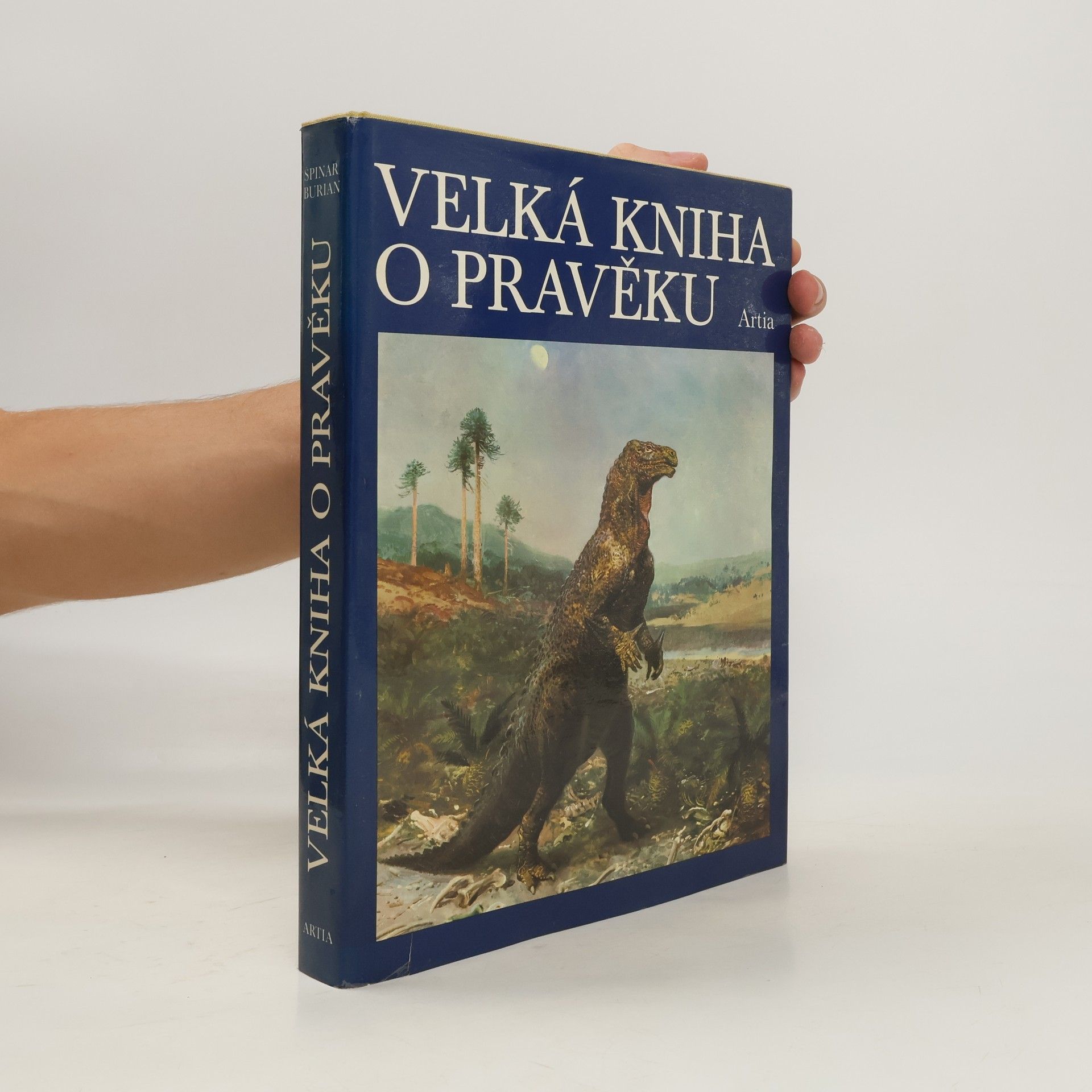 Špinar Zdeněk Velká kniha o pravěku