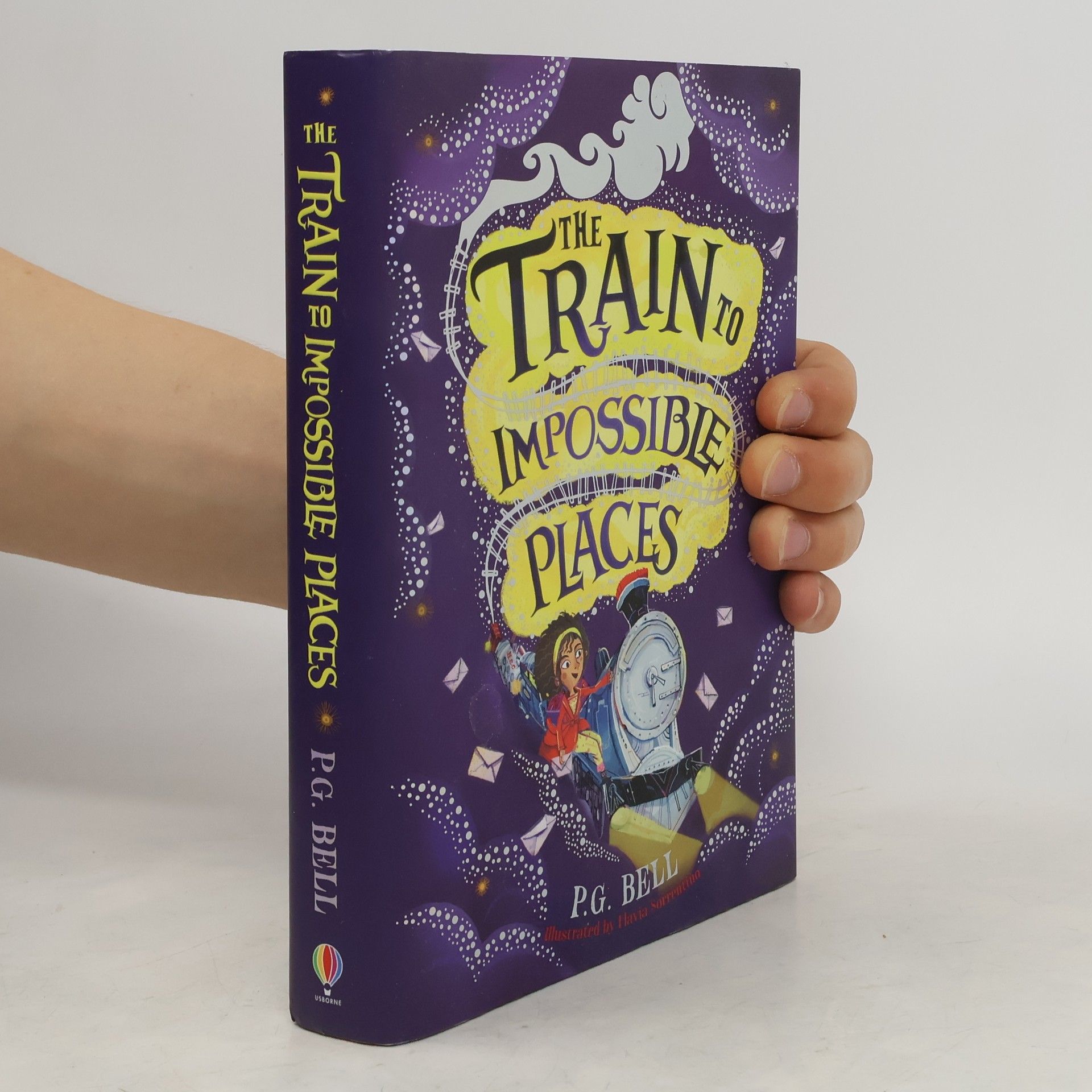 P. G. Bell The Train to Impossible Places
