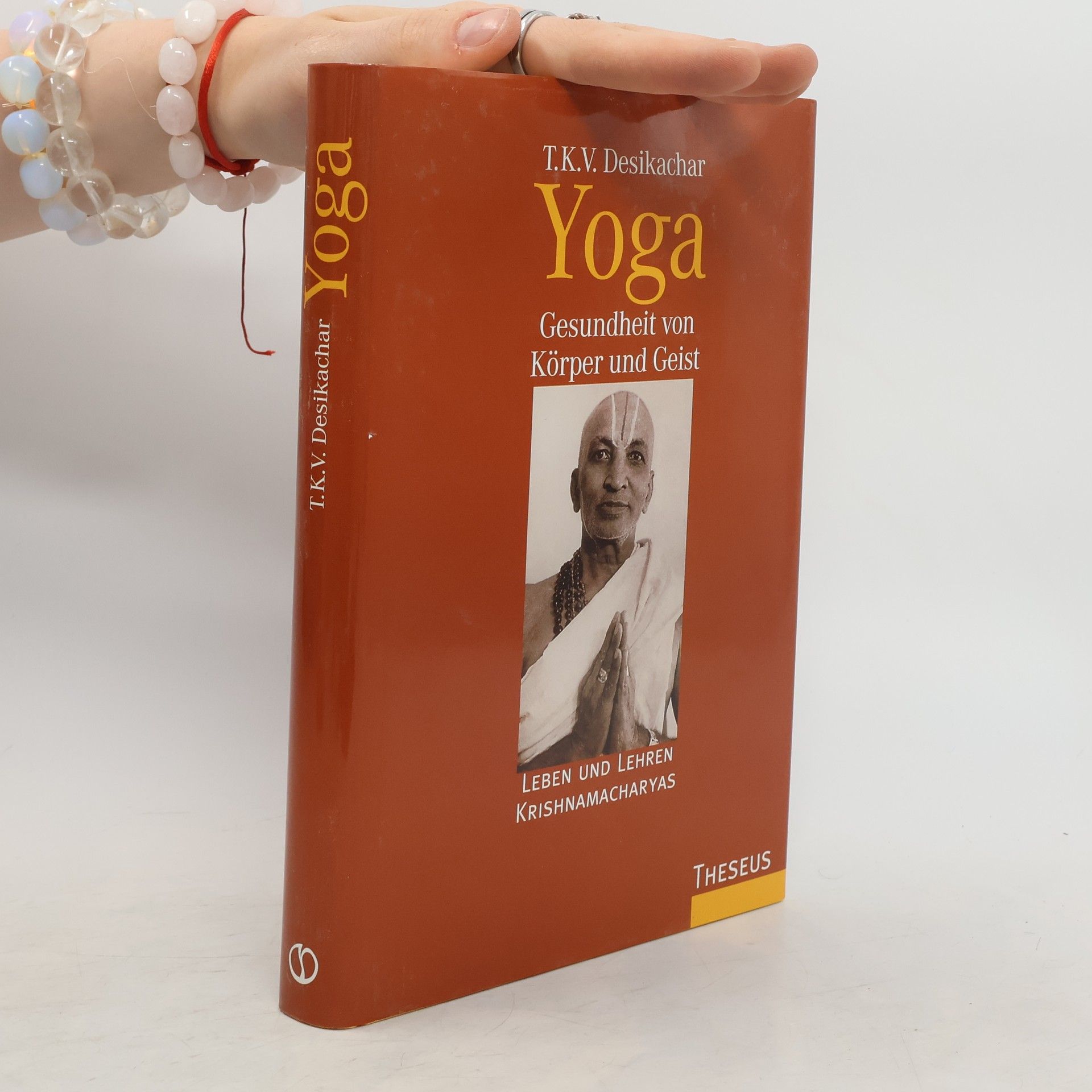 T.K.V. Desikachar Yoga. Gesundheit für Körper und Geist