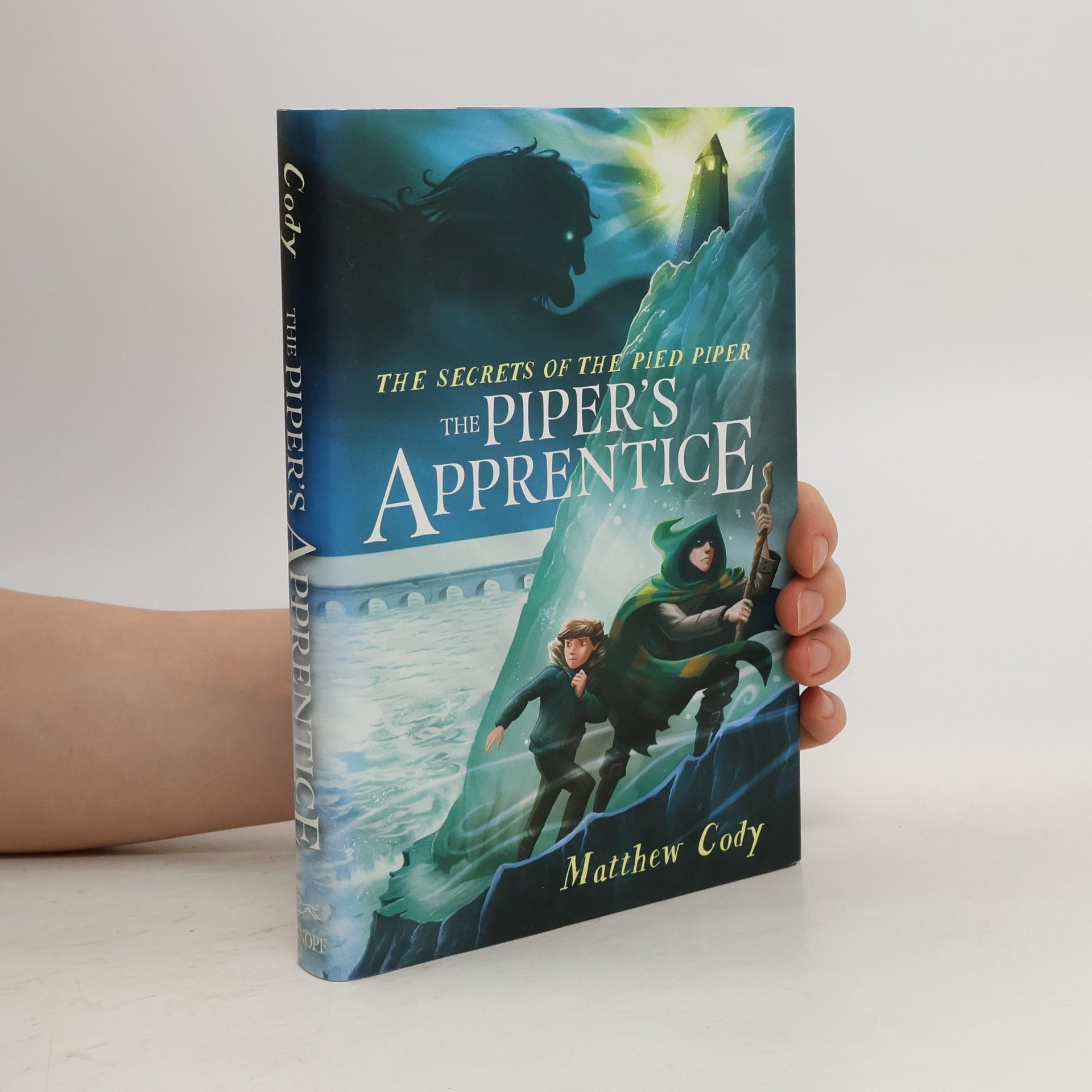 Matthew Cody The Secrets of the Pied Piper 3: The Piper's Apprentice