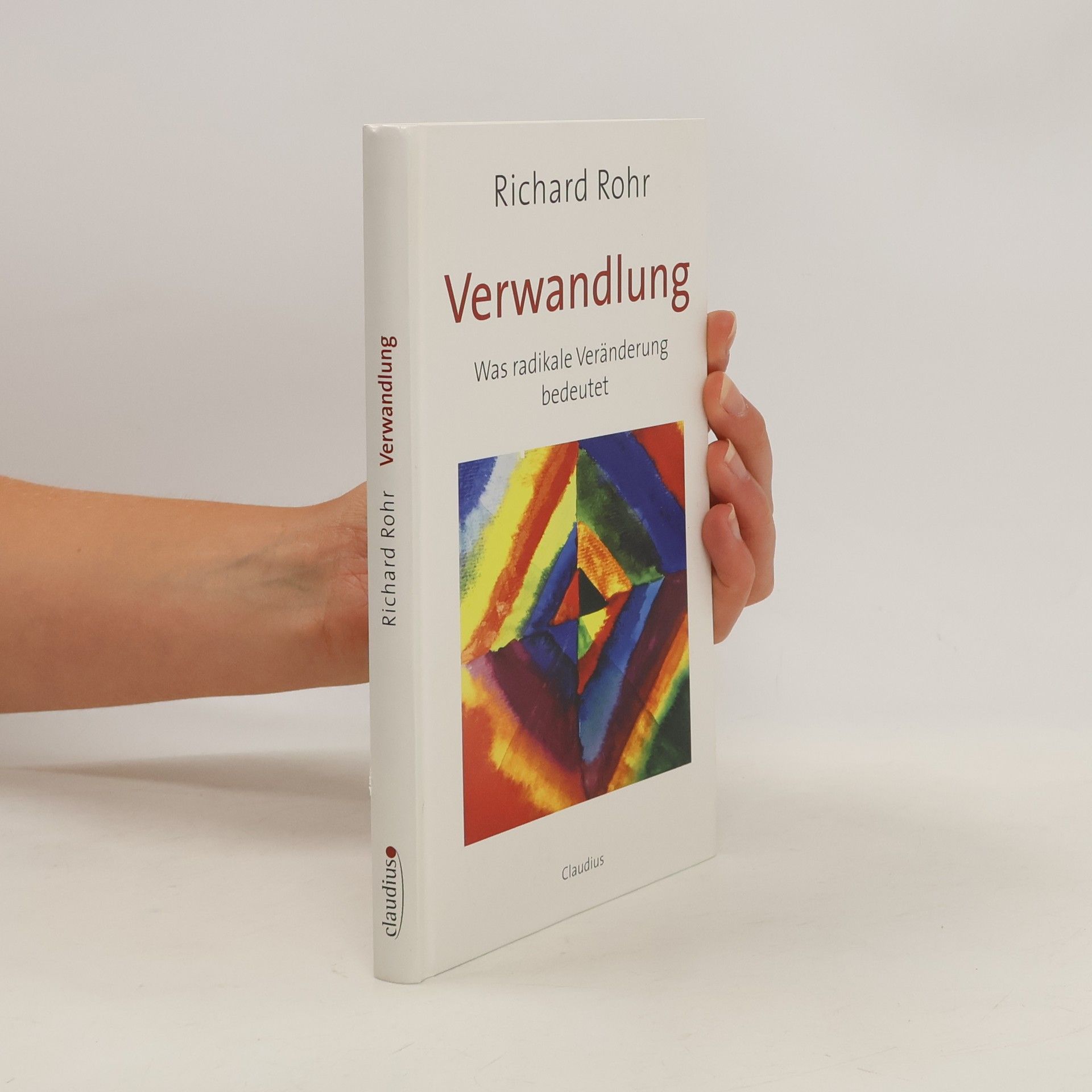 Richard Rohr Verwandlung