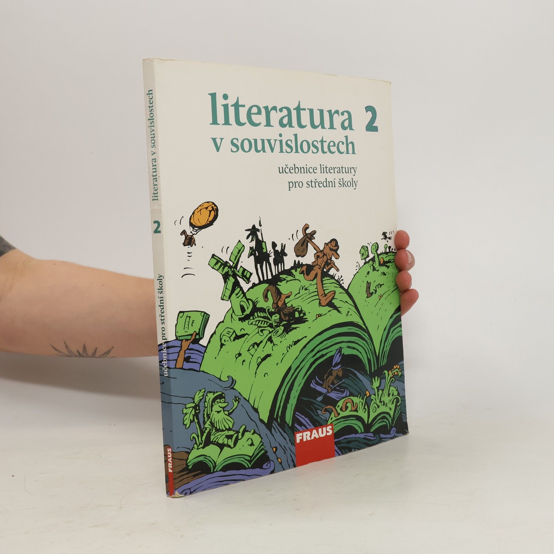 Daniel Jakubíček Literatura v souvislostech pro SŠ 2 - Učebnice