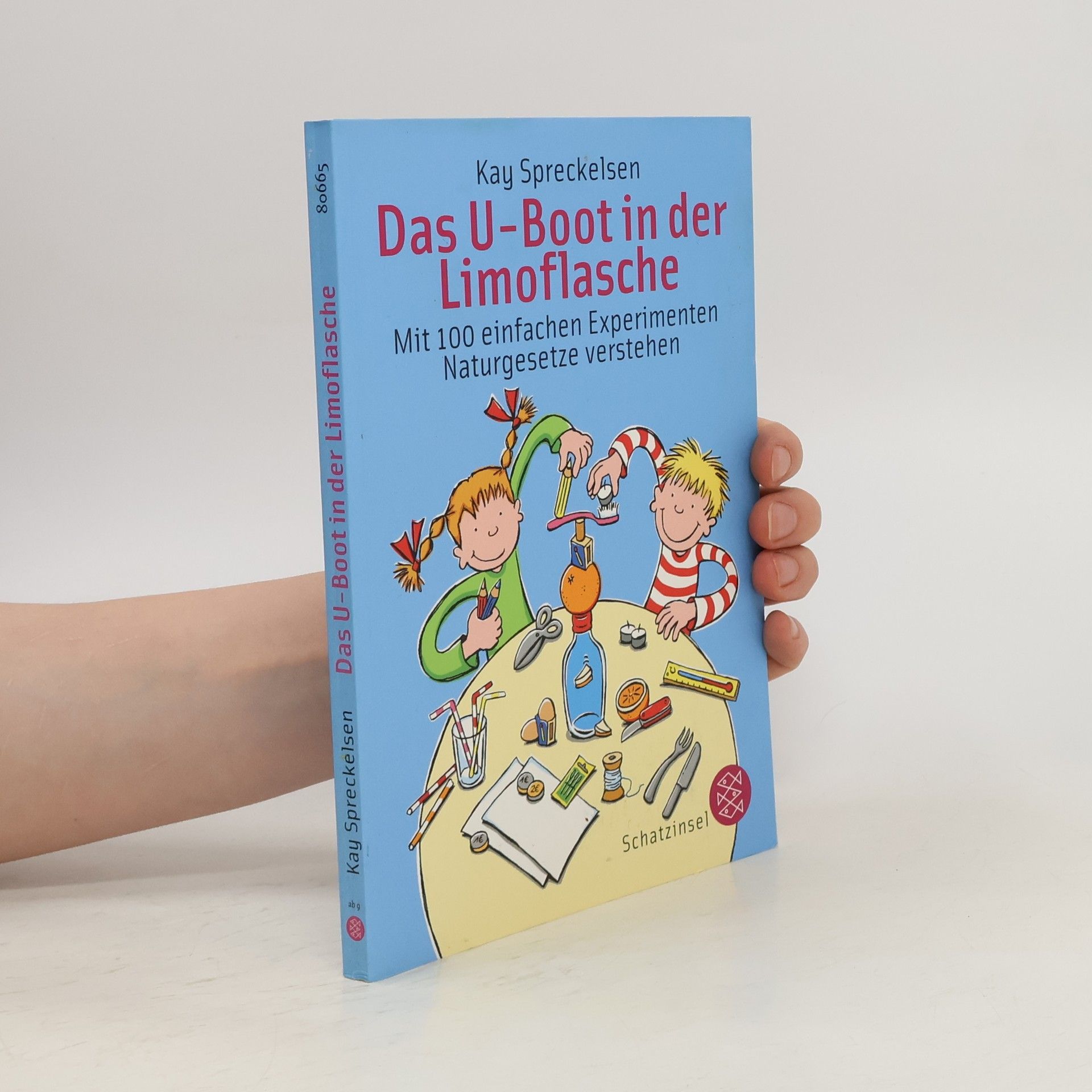 Kay Spreckelsen Das U-Boot in der Limoflasche