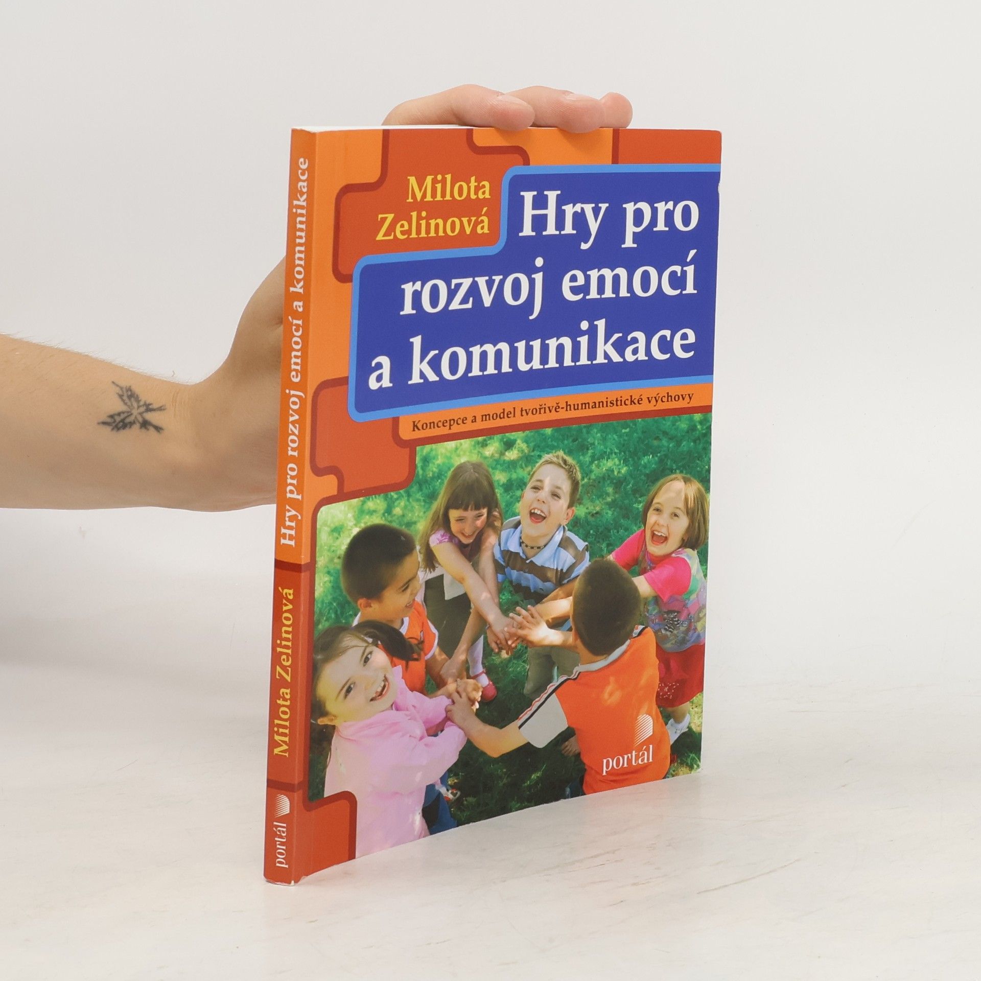Milota Zelinová Gaceková Hry pro rozvoj emocí a komunikace