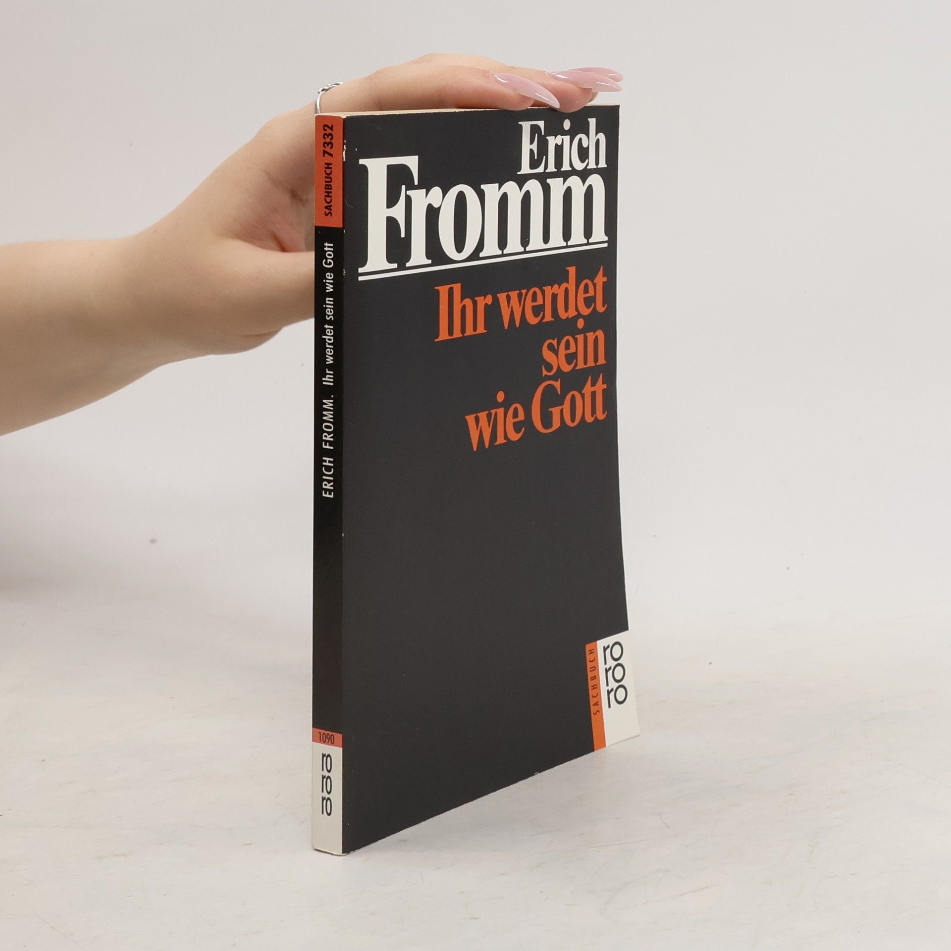 Erich Fromm Ihr werdet sein wie Gott