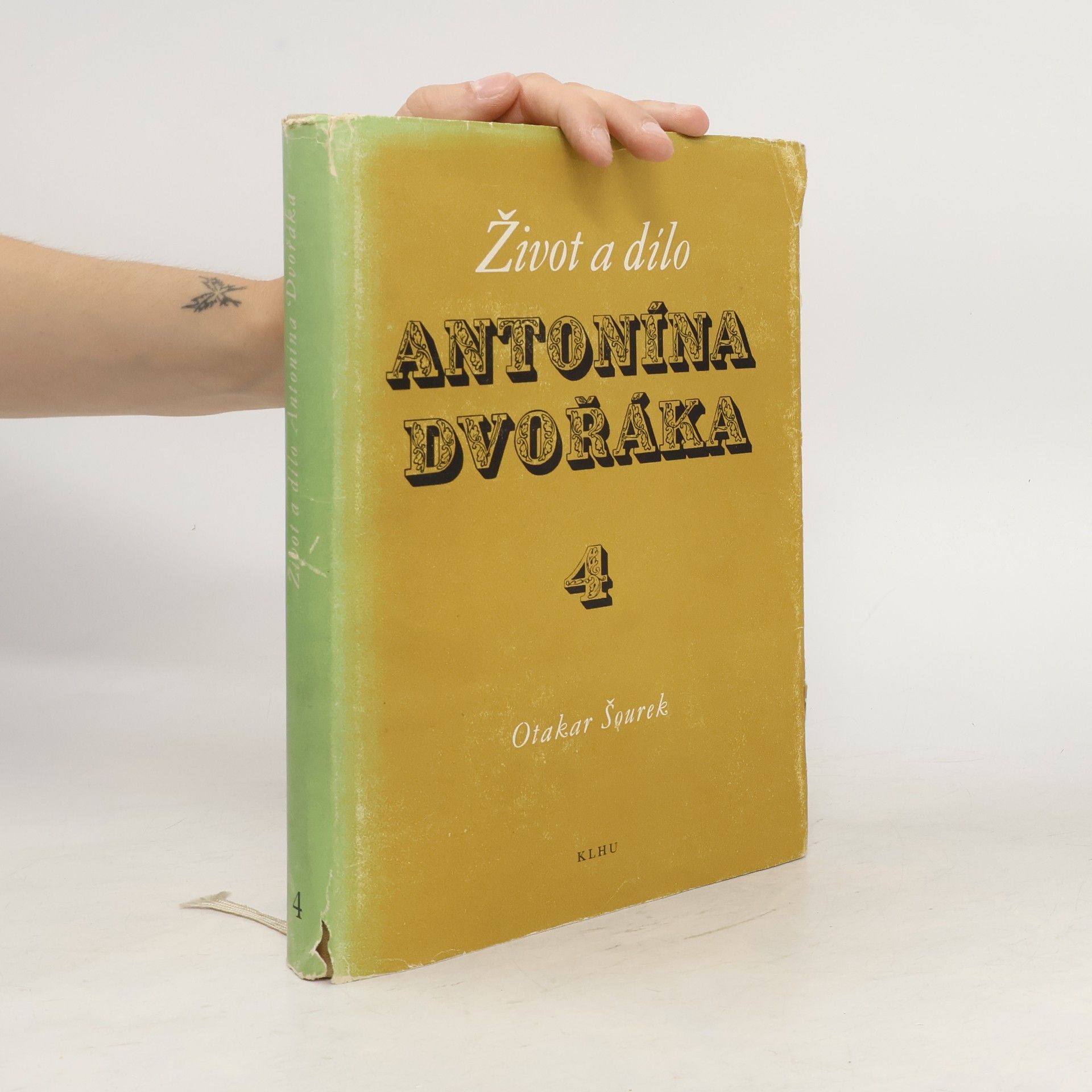 Otakar Šourek Život a dílo Antonína Dvořáka 4