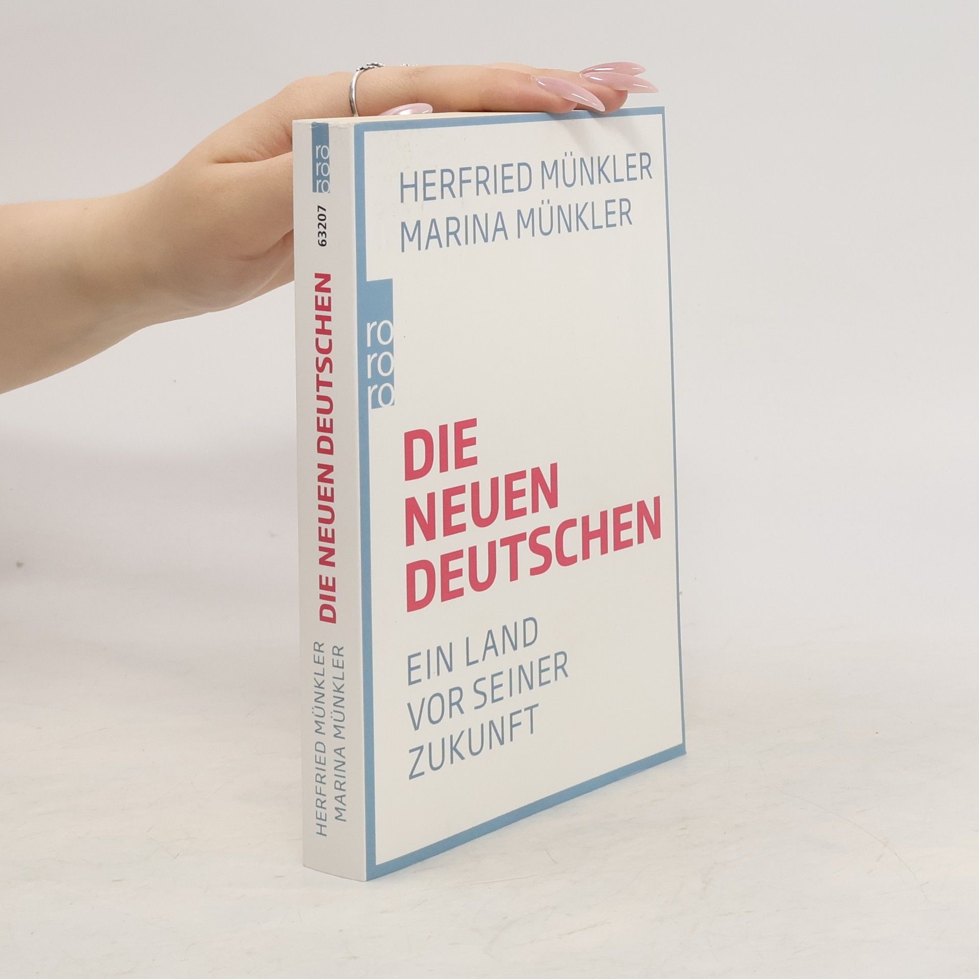 Herfried Münkler Die neuen Deutschen : ein Land vor seiner Zukunft