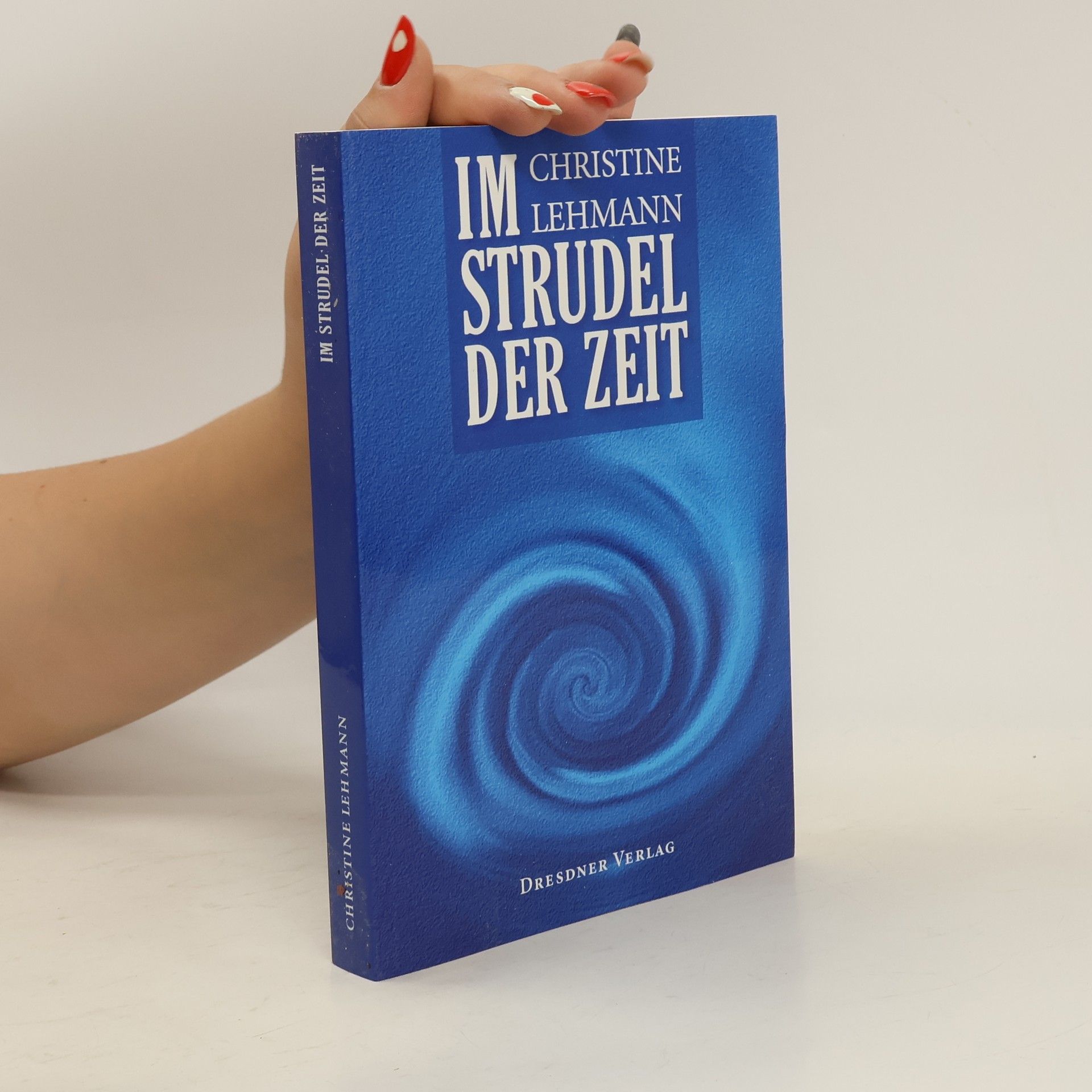 Christine Lehmann Im Strudel der Zeit