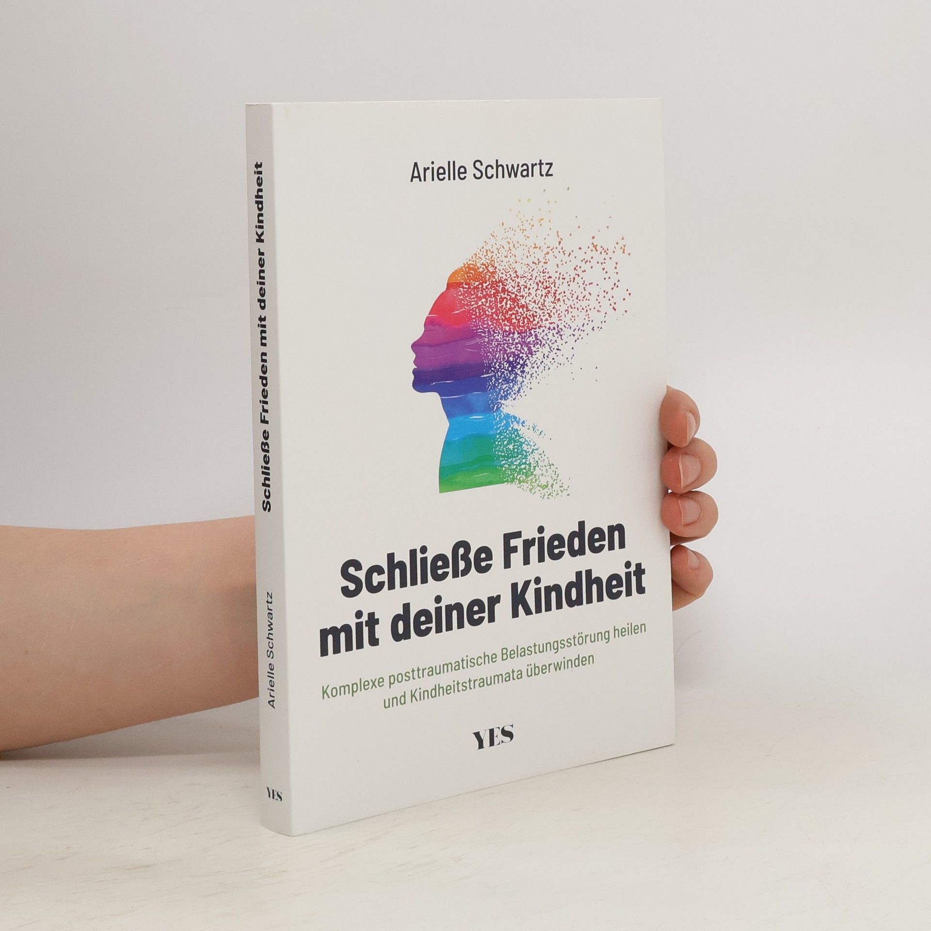 Arielle Schwartz Schließe Frieden mit deiner Kindheit