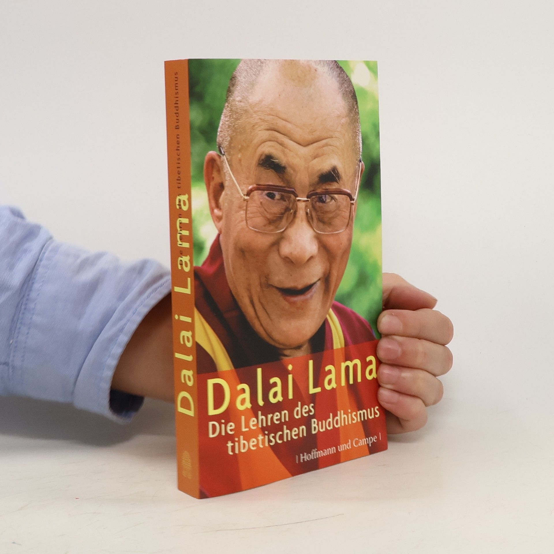 Dalai Lama XIV. Dalai Lama. Die Lehren des tibetischen Buddhismus