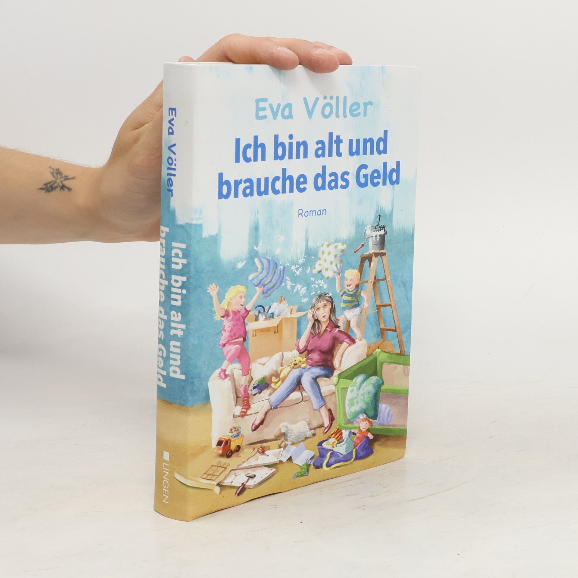 Eva Völler Ich bin alt und brauche das Geld