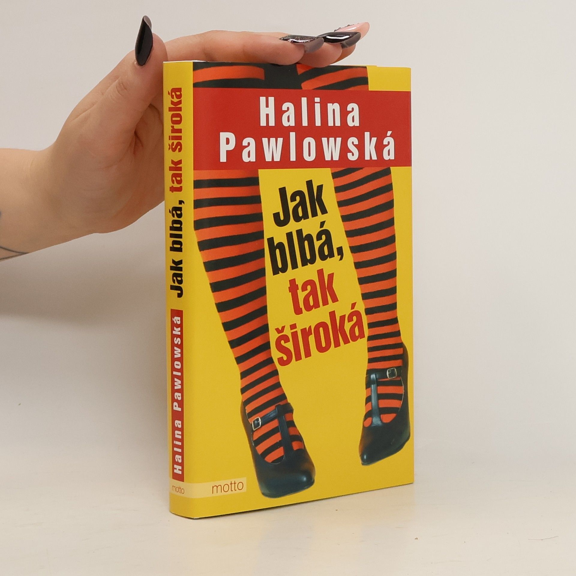 Halina Pawlowská Jak blbá, tak široká
