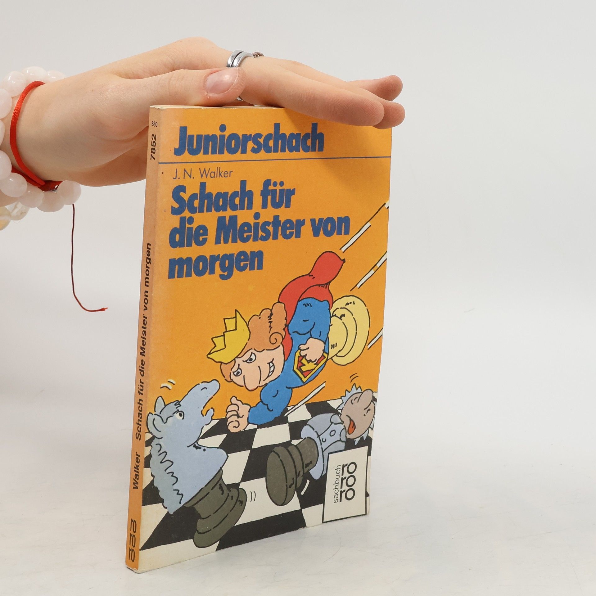 John N. Walker Schach für die Meister von morgen
