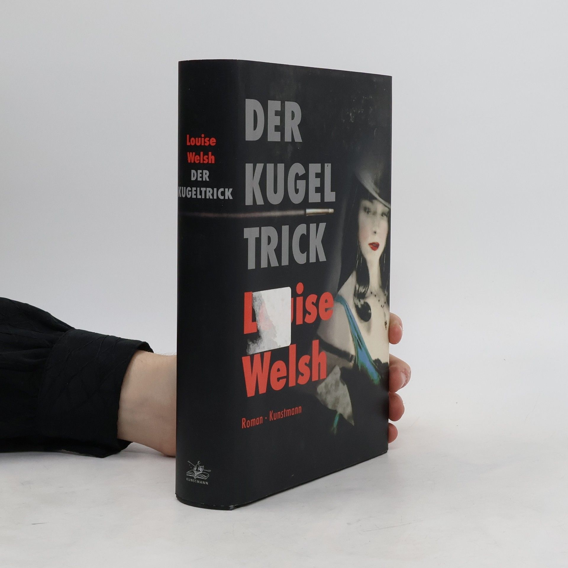 Louise Welsh Der Kugeltrick