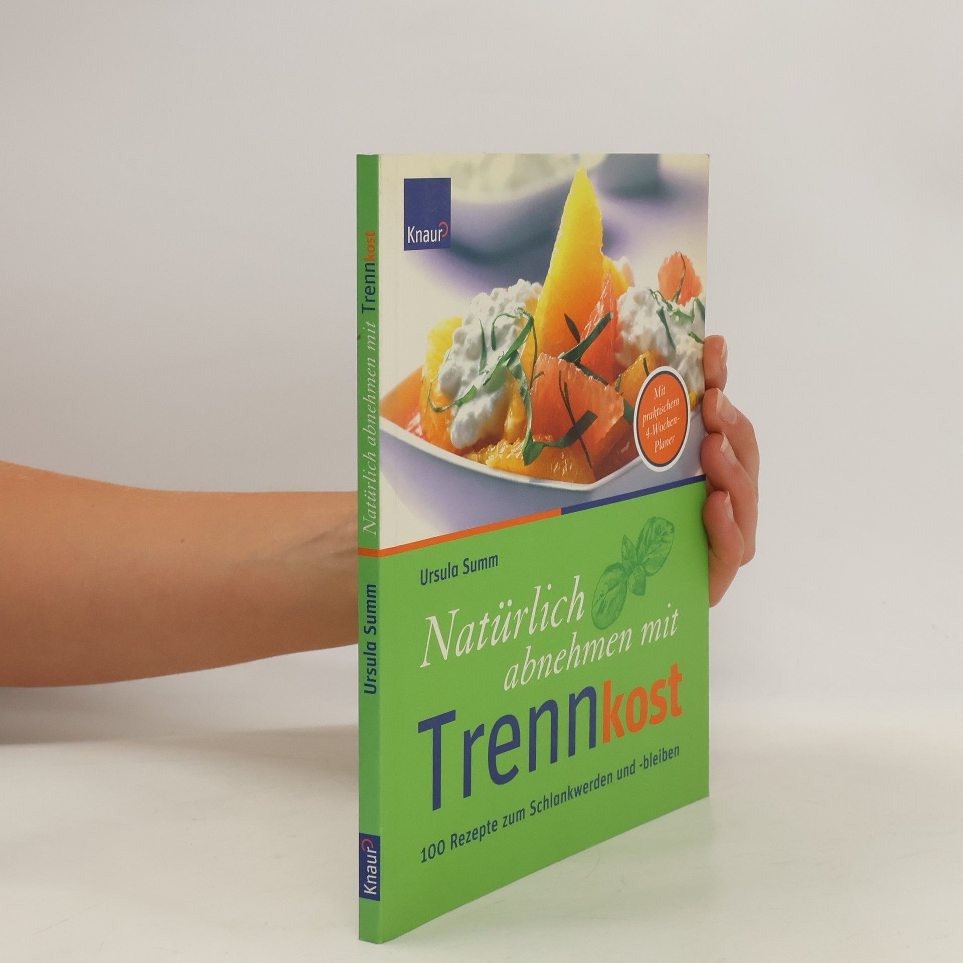 Ursula Summ Natürlich abnehmen mit Trennkost
