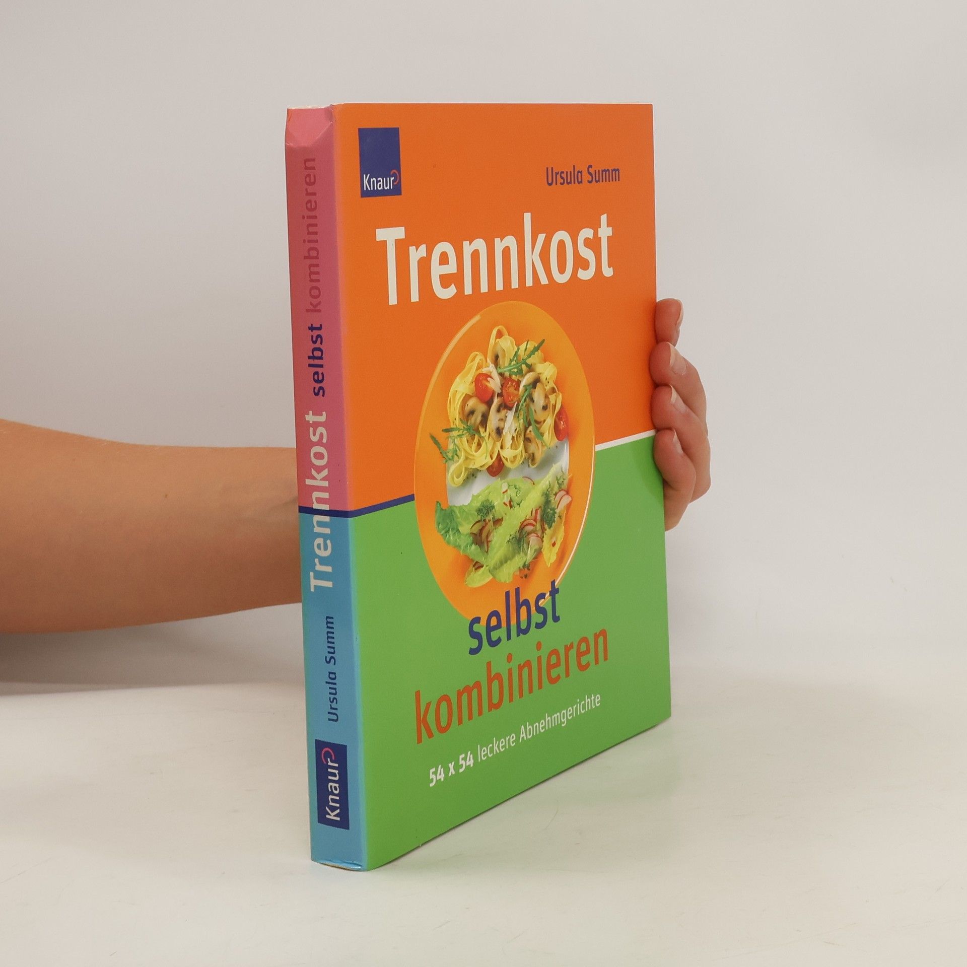 Ursula Summ Trennkost selbst kombinieren
