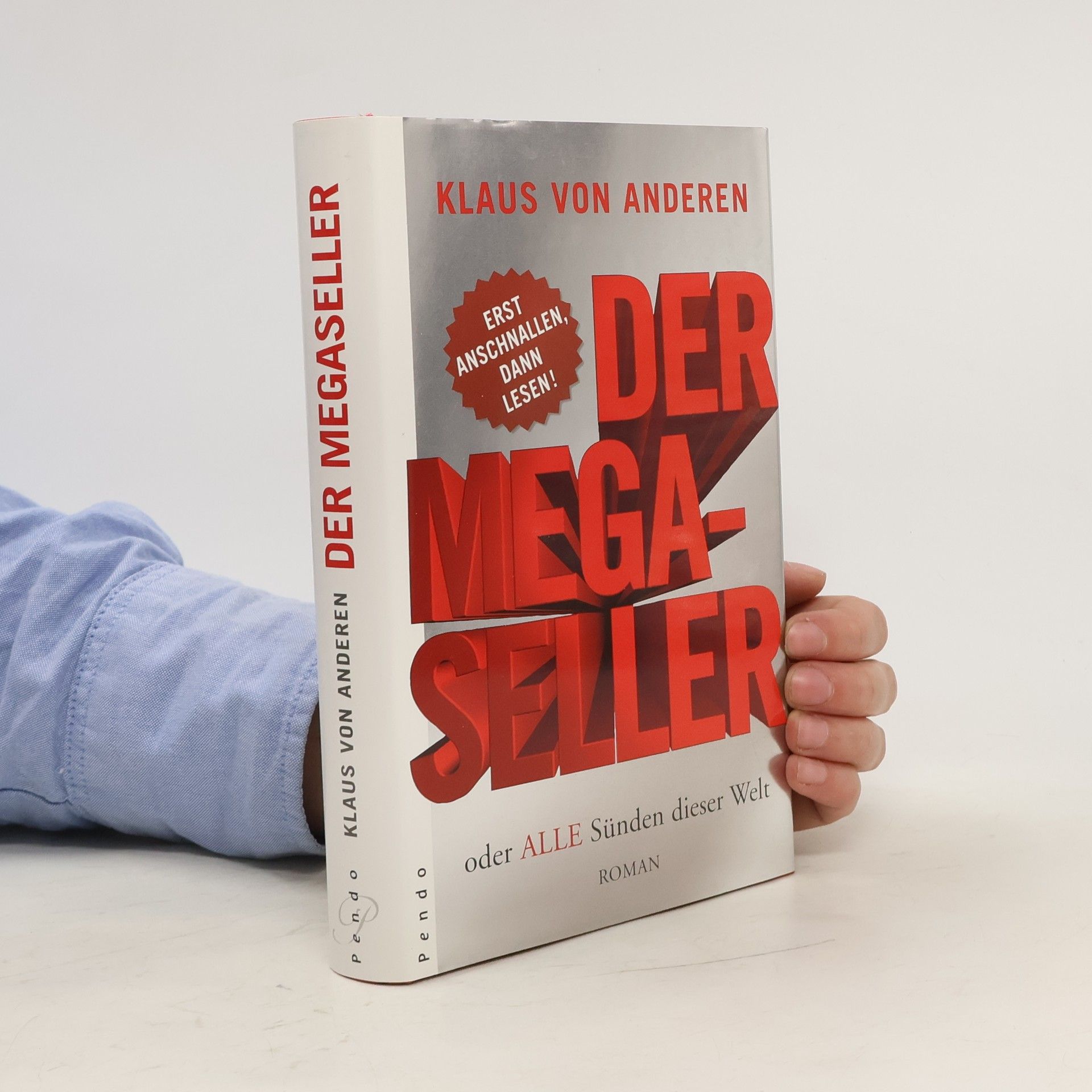 Klaus von Anderen Der Megaseller oder alle Sünden dieser Welt
