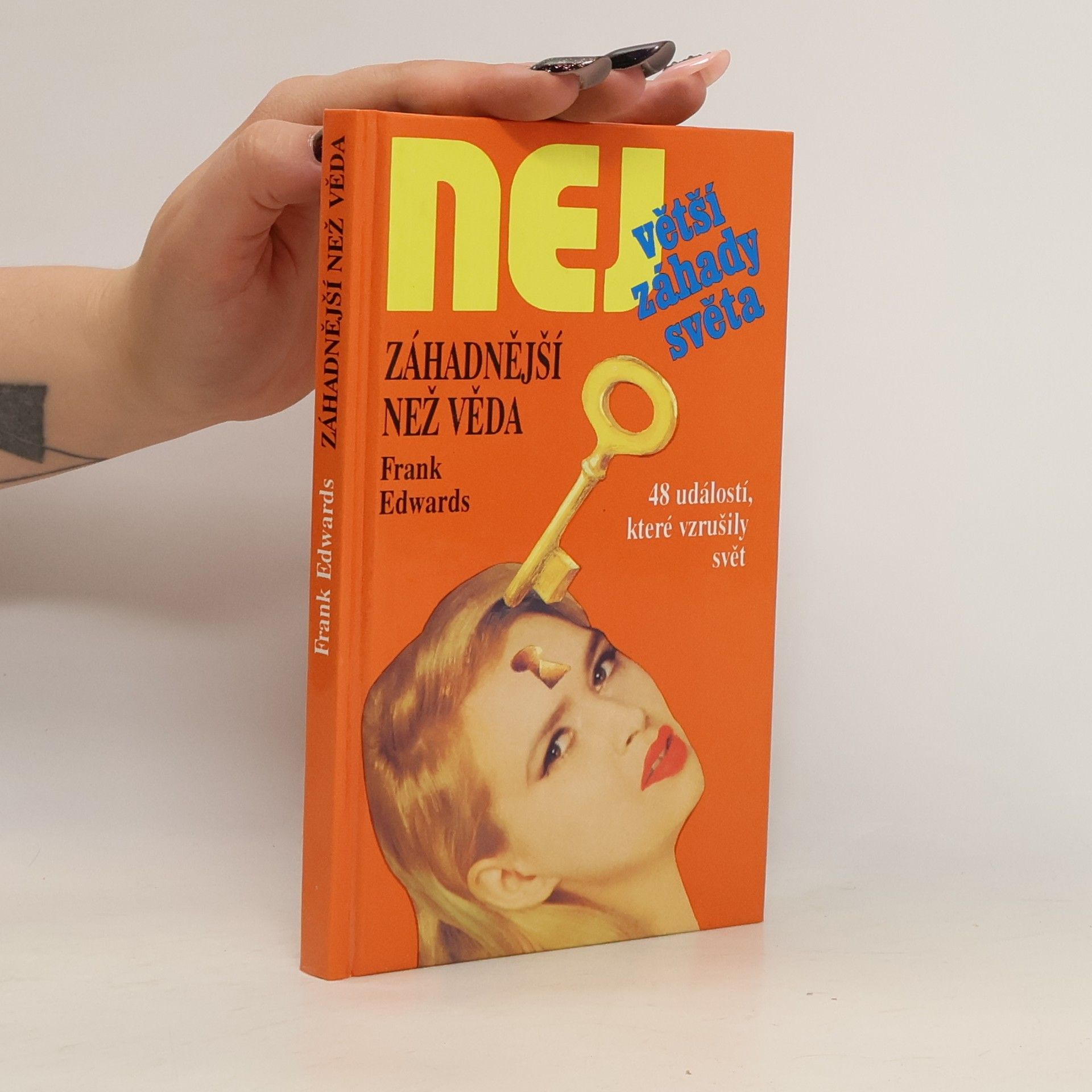 Frank Edwards Záhadnější než věda