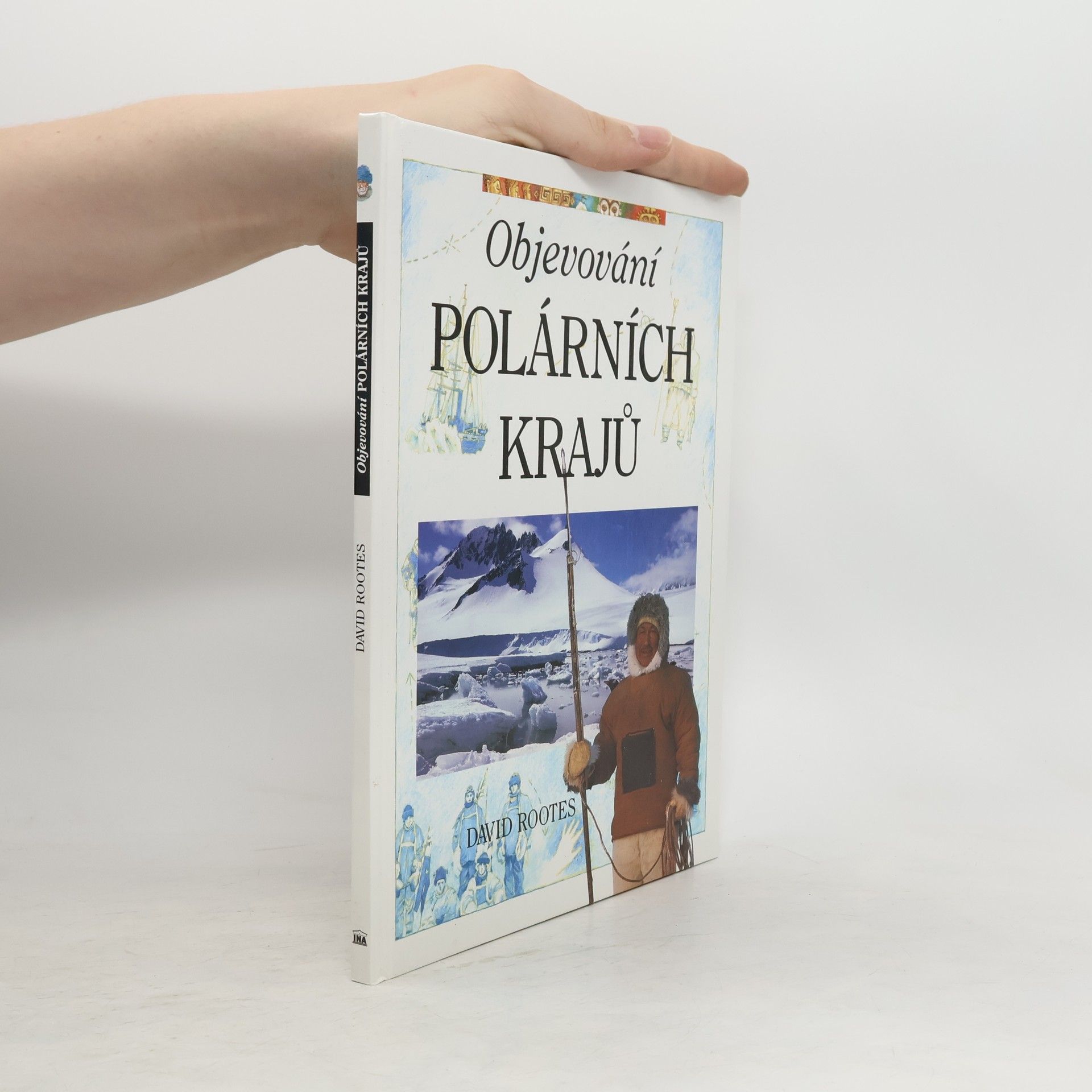 Rootes David Objevování polárních krajů