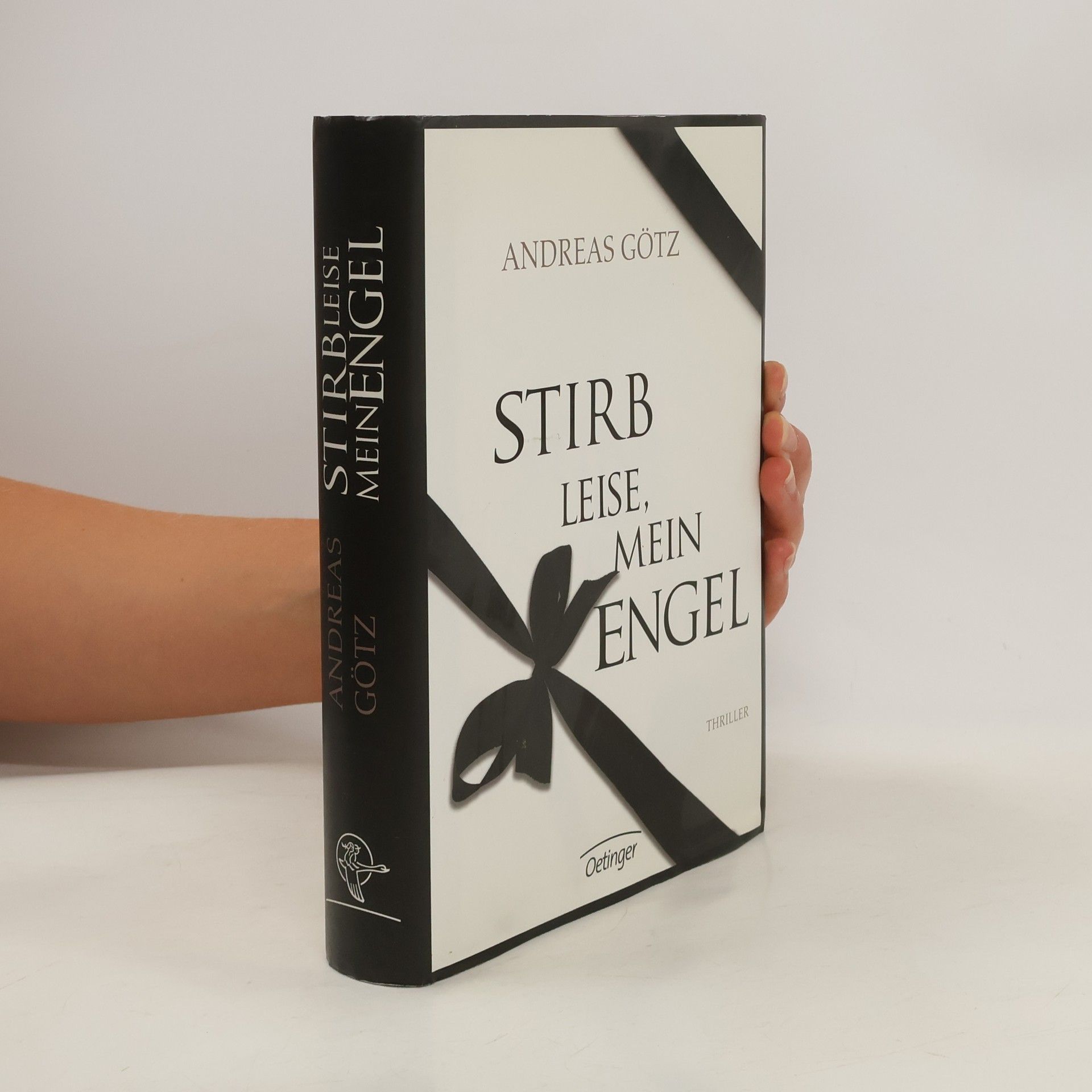 Andreas Götz Stirb leise, mein Engel!