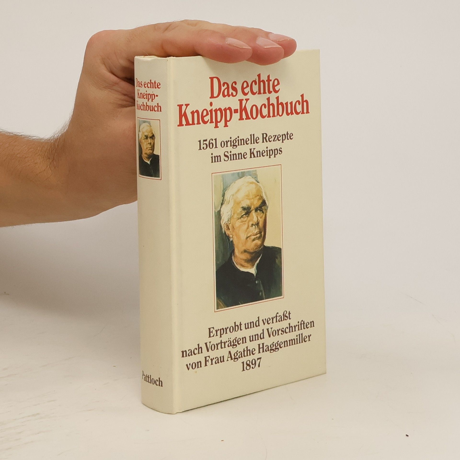 Agathe Haggenmiller Das echte Kneipp-Kochbuch