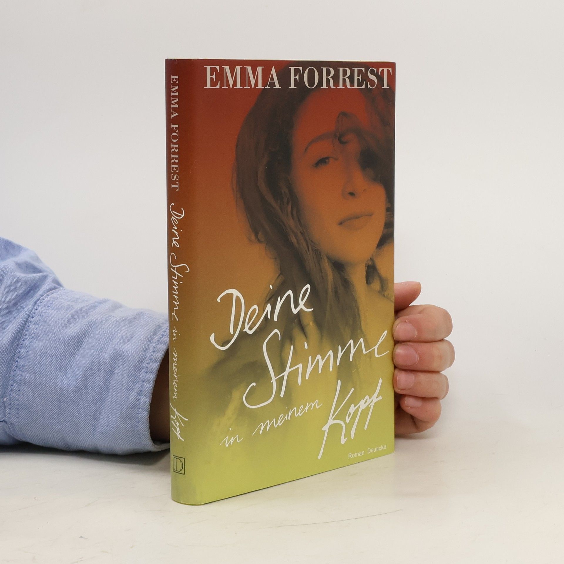 Emma Forrest Deine Stimme in meinem Kopf