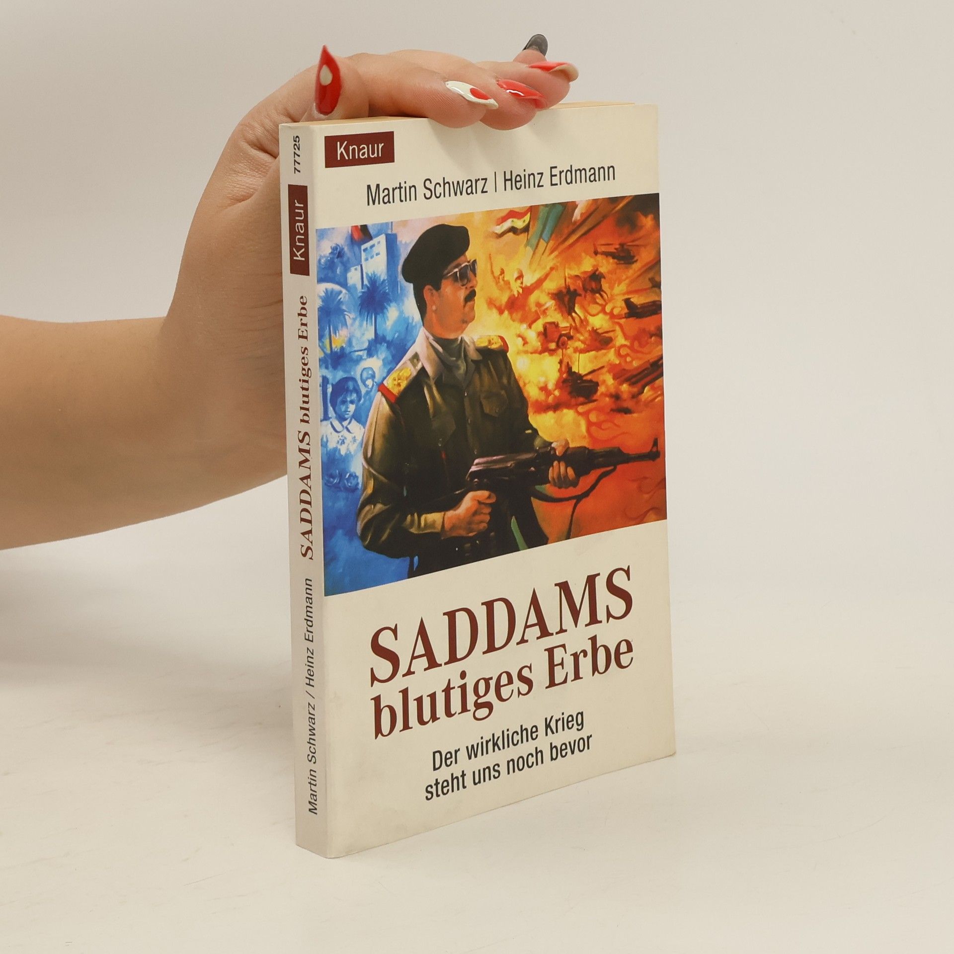 Martin Schwarz-Kocher Saddams blutiges Erbe