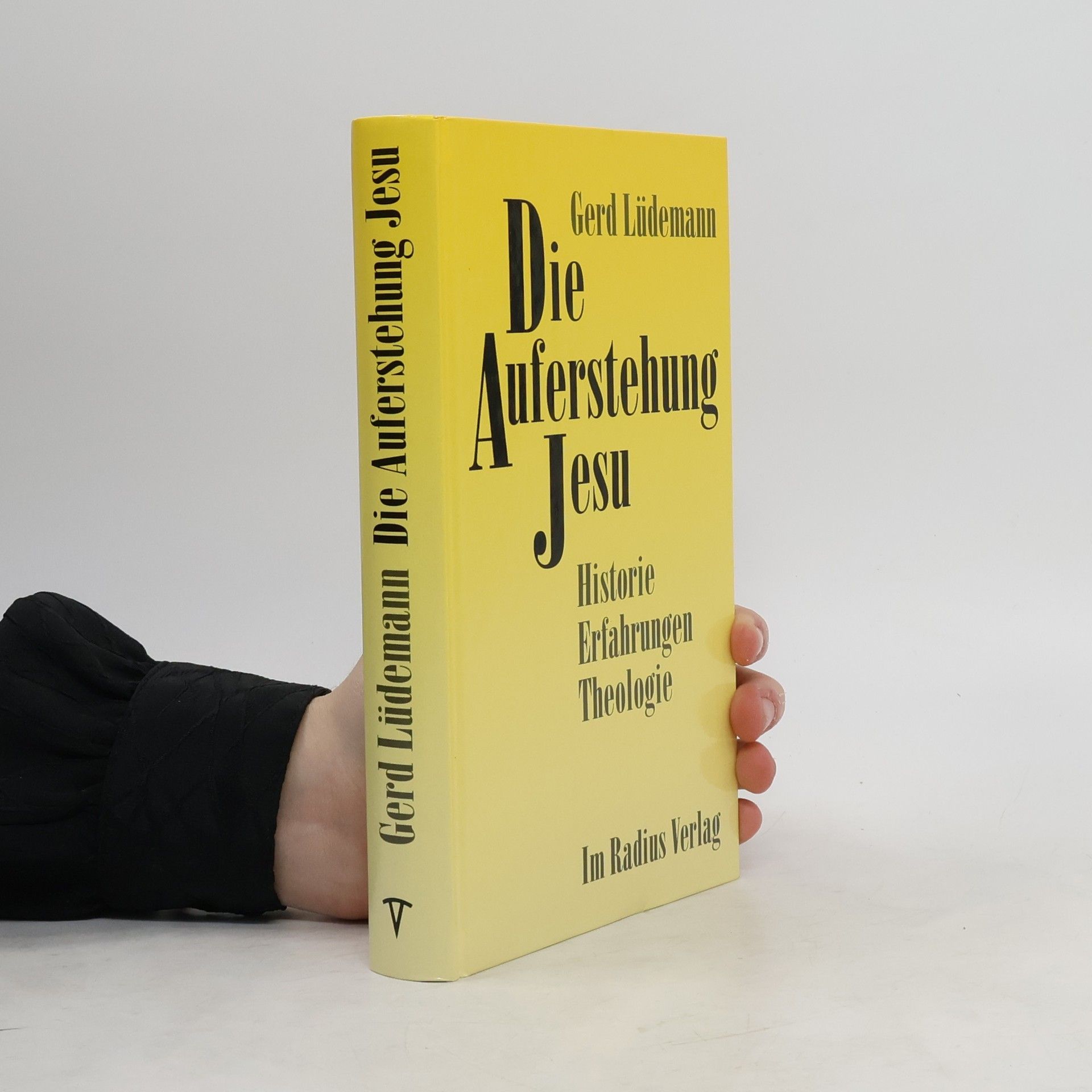 Gerd Lüdemann Die Auferstehung Jesu