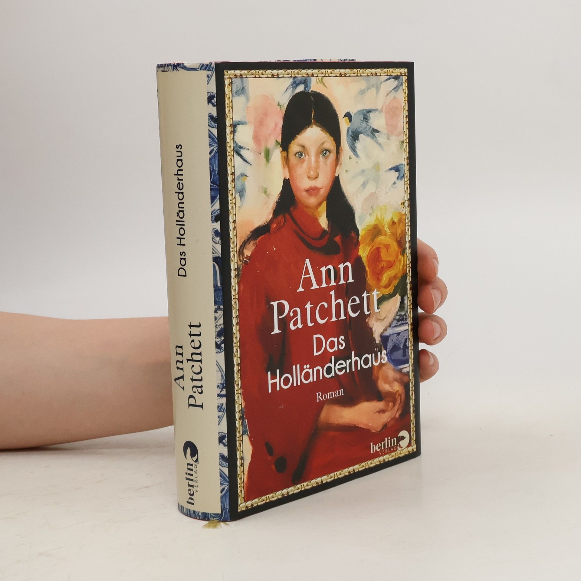 Ann Patchett Das Holländerhaus