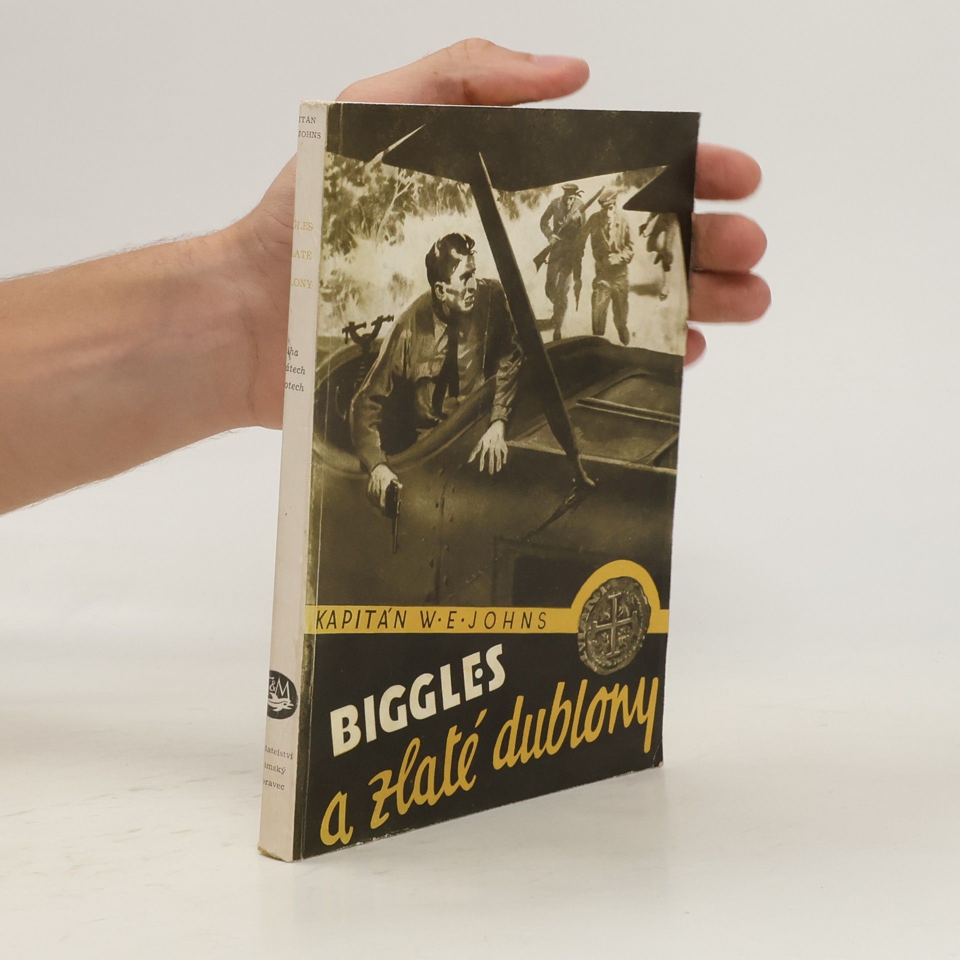 W. E. Johns Biggles a zlaté dublony