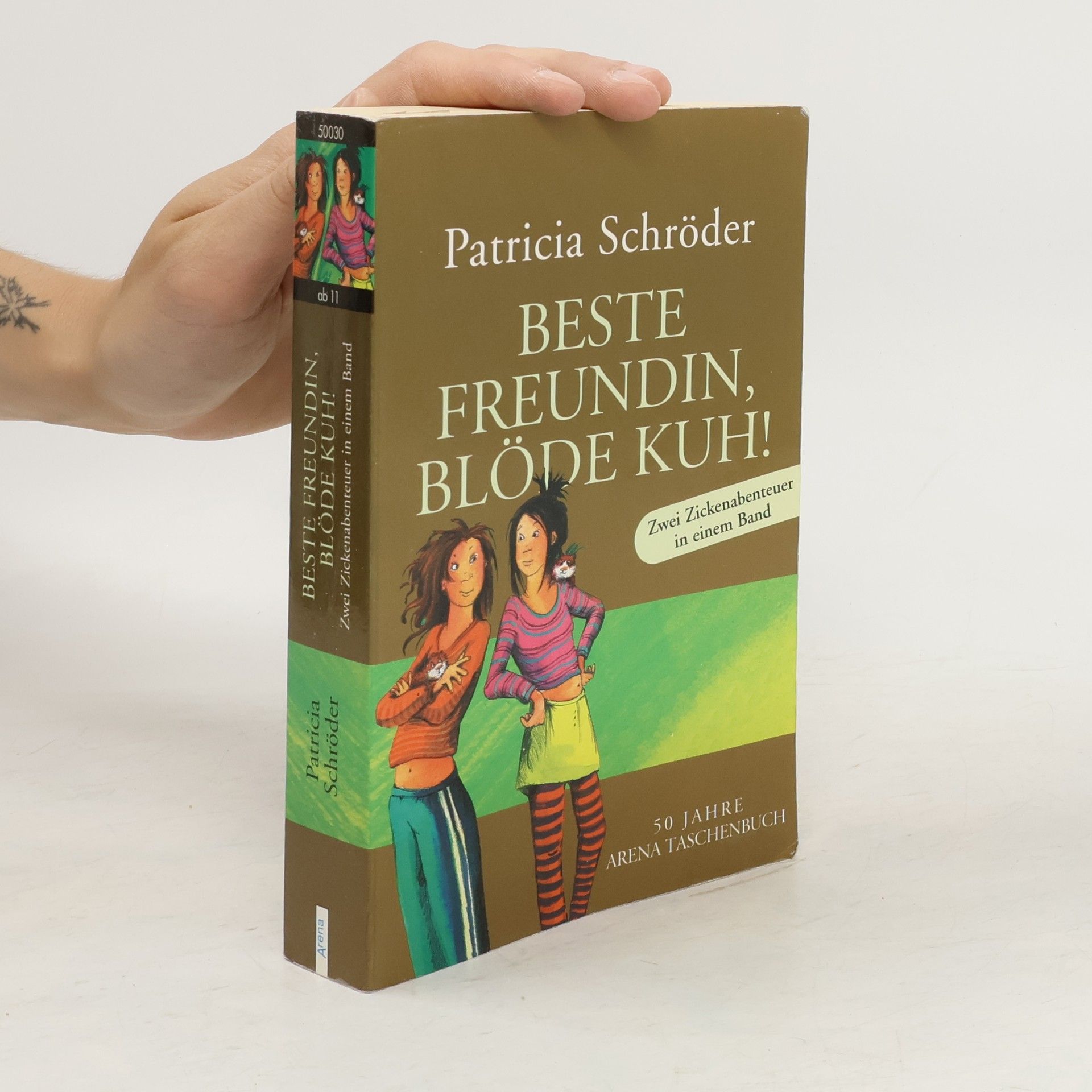Patricia Schröder Beste Freundin, blöde Kuh!