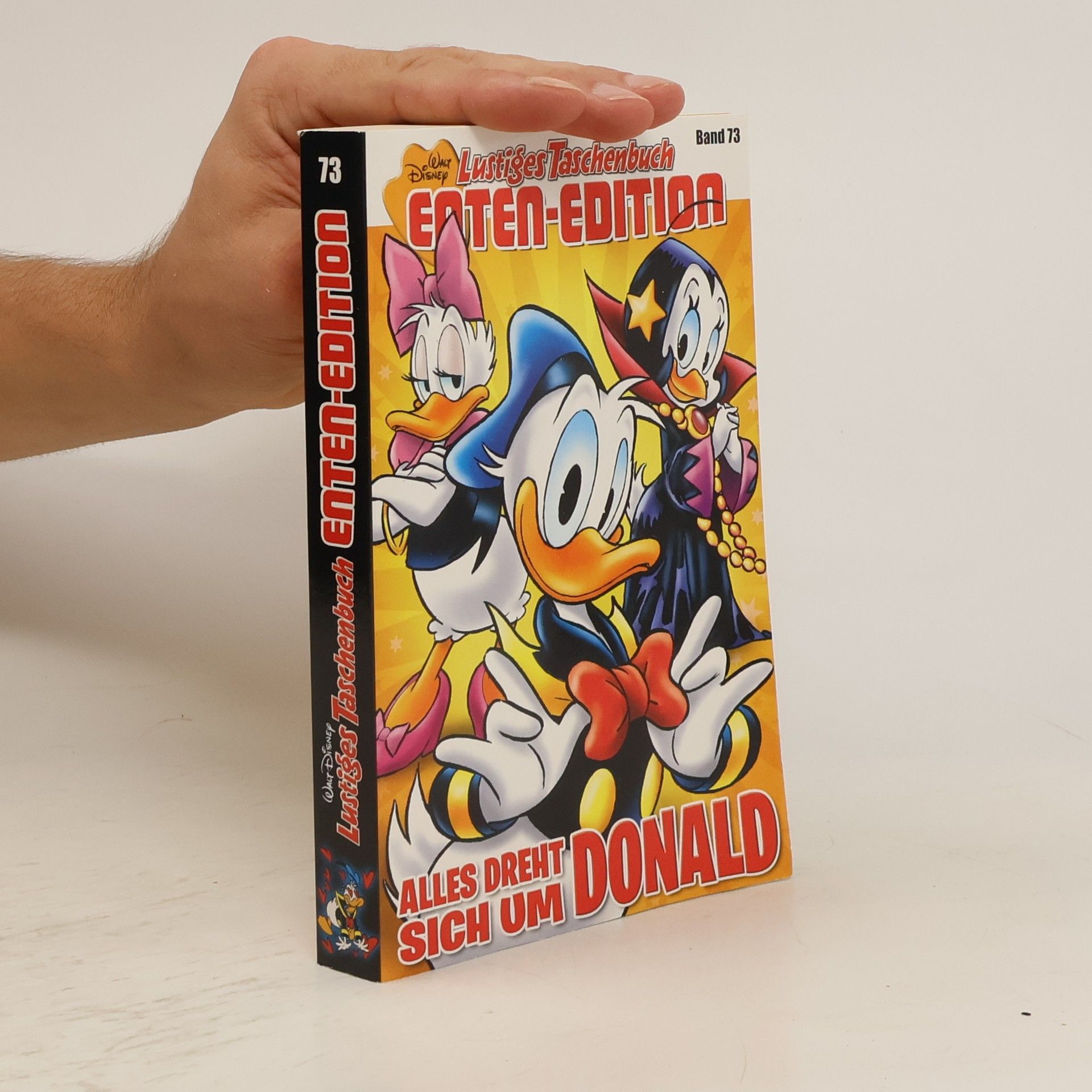 Walt Disney Lustiges Taschenbuch Enten-Edition 73. Alles dreht sich um Donald