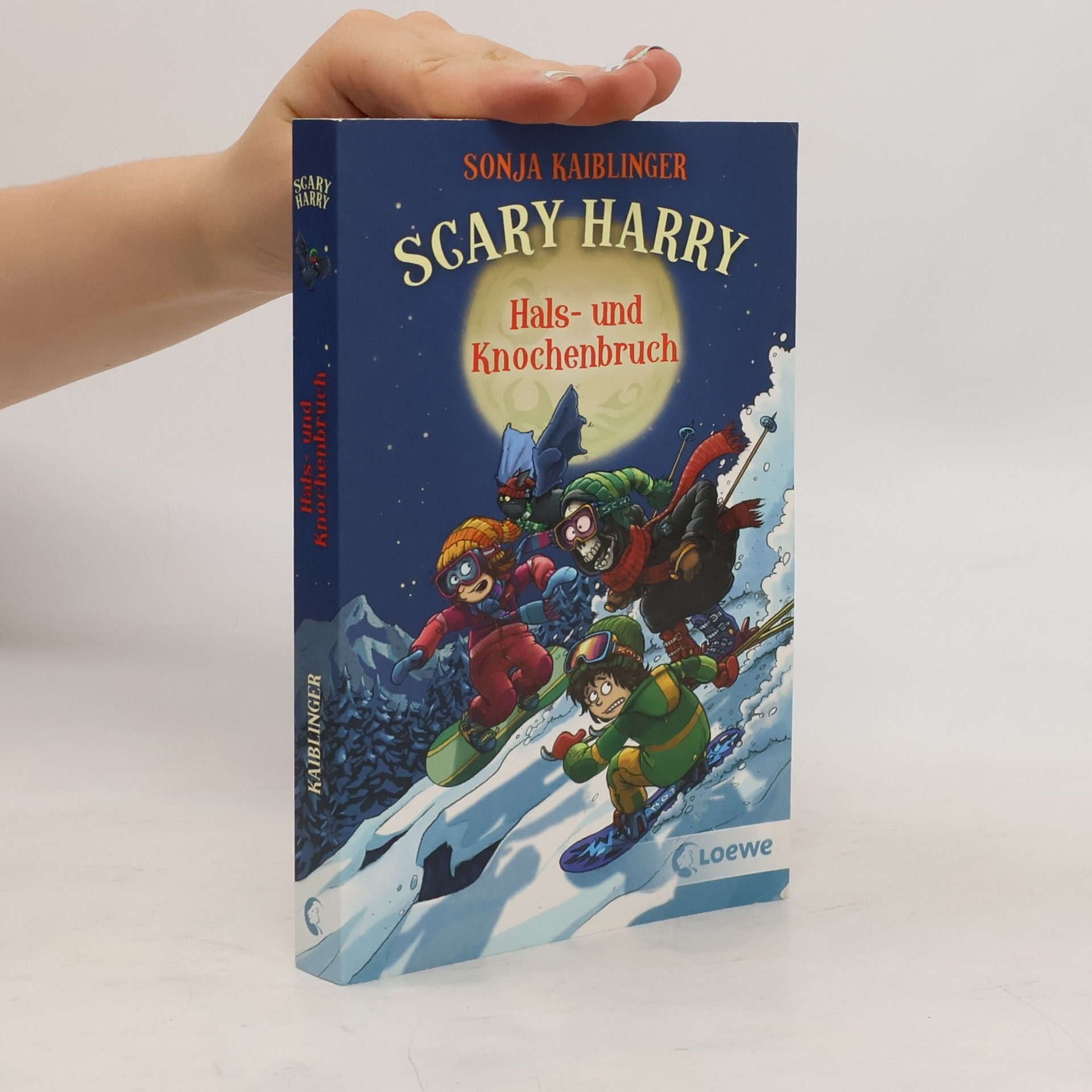 Sonja Kaiblinger Scary Harry (Band 6) - Hals- und Knochenbruch